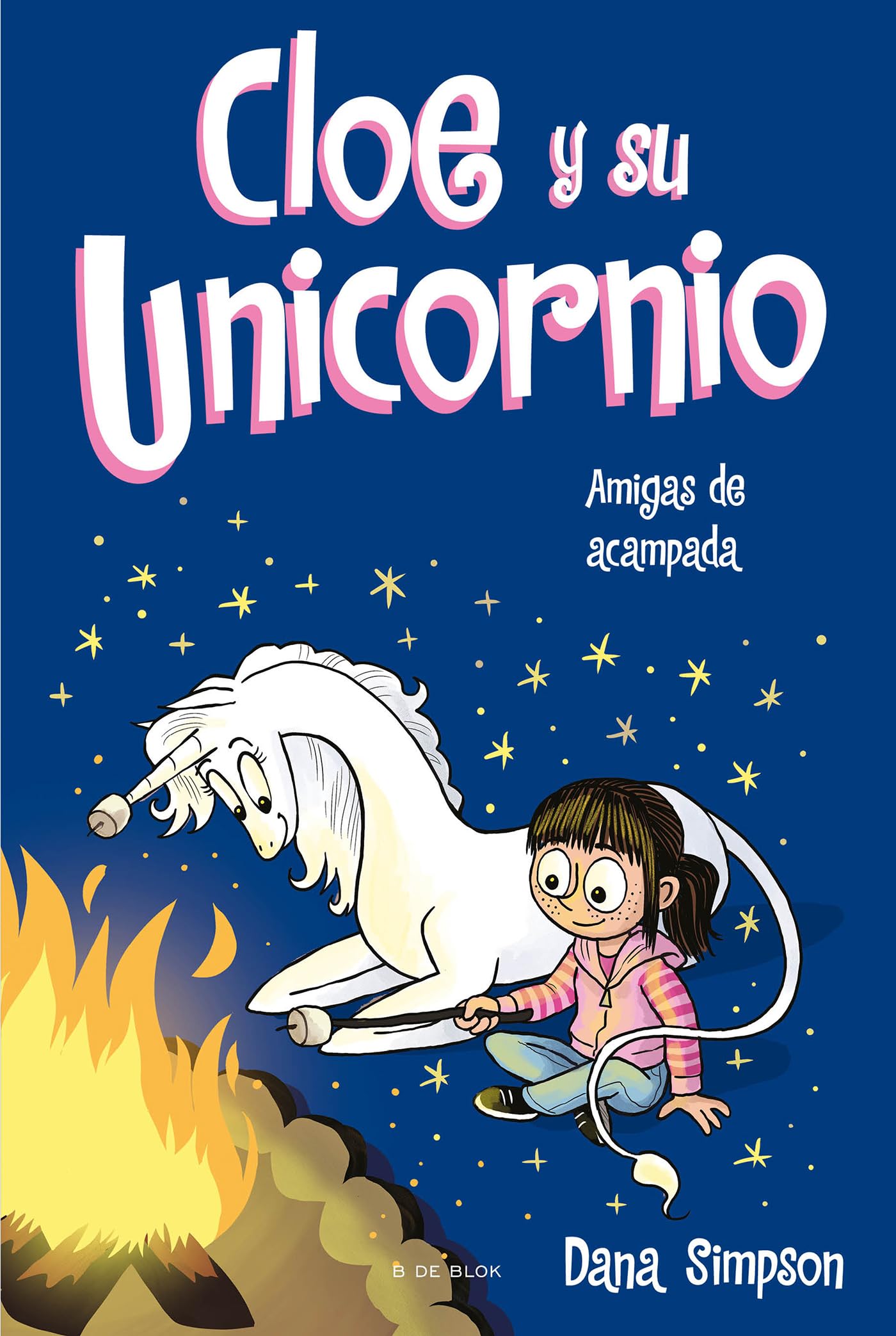 Libro: Amigas de acampada (Cloe y su Unicornio 8) (Primeras lecturas)