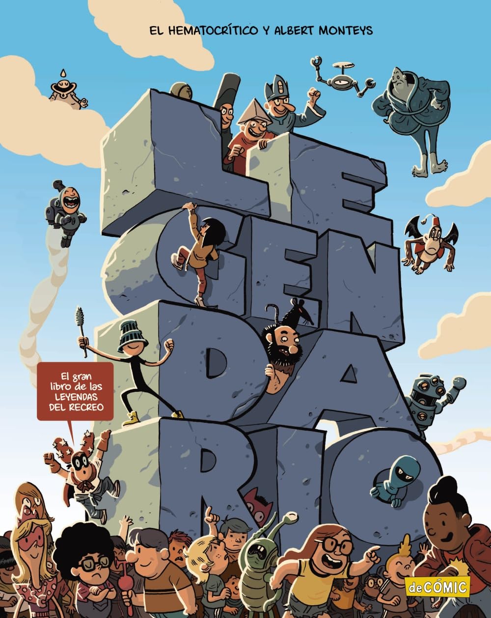 Libro: Legendario: El gran libro de las leyendas del recreo
