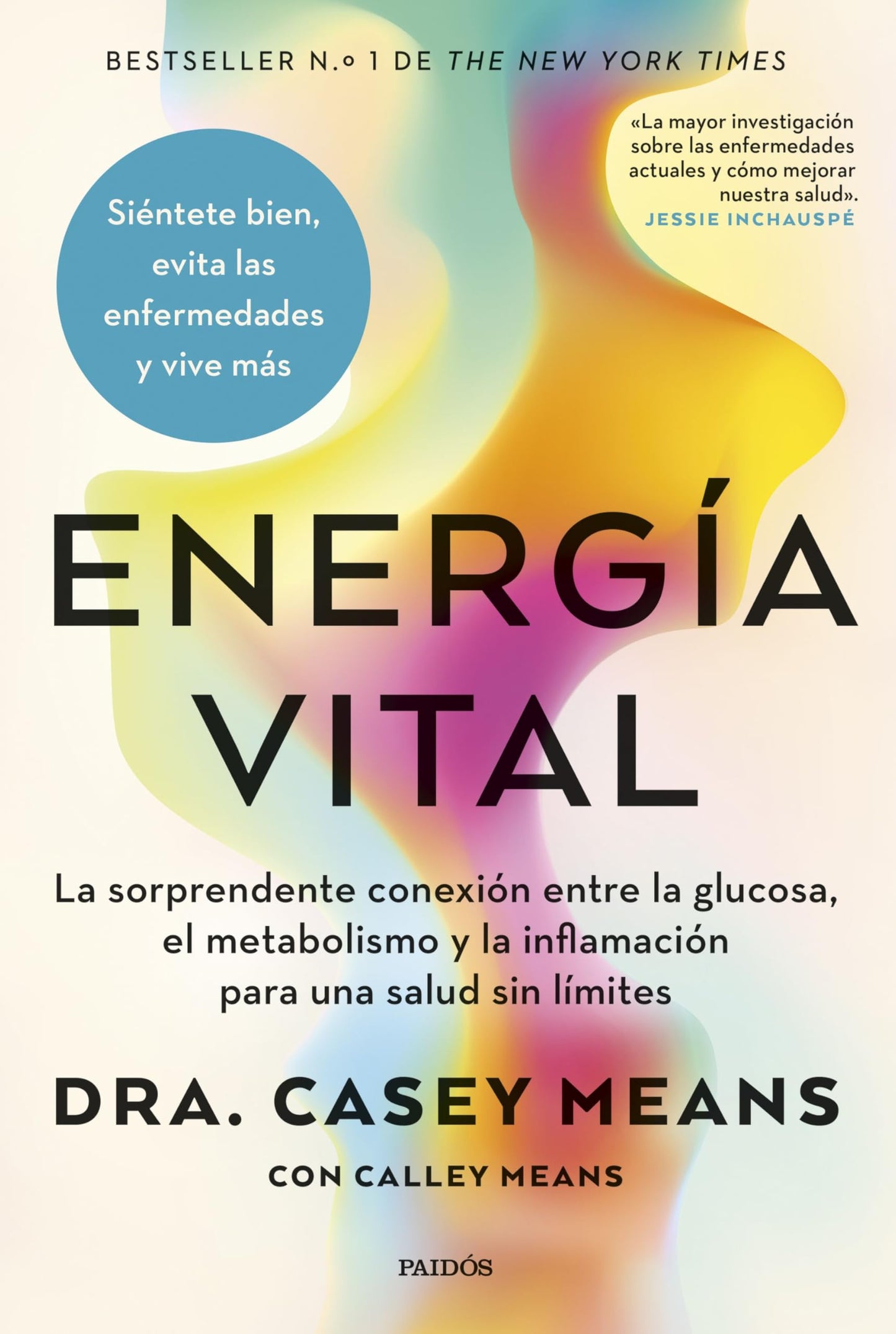 Libro: Energía vital: La sorprendente conexión entre la glucosa, el metabolismo y la inflamación para una salud sin límites (Divulgación)