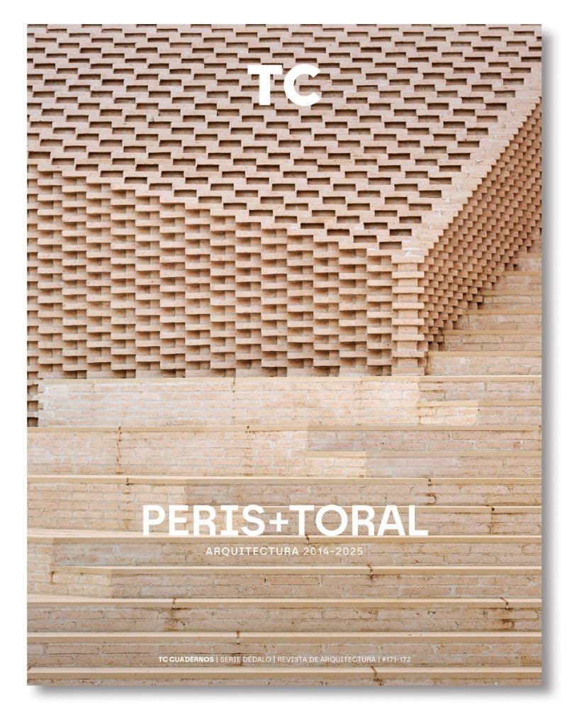 Libro: Peris + Toral. Arquitectura 2014- 2025: 171 (TC Cuadernos)