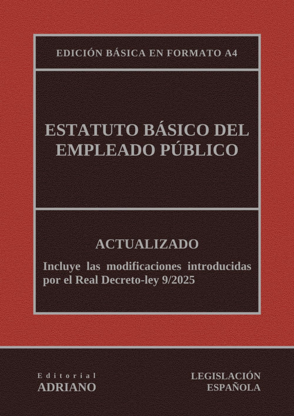 Libro: Estatuto Básico del Empleado Público: Edición básica en formato A4 (Spanish Edition)
