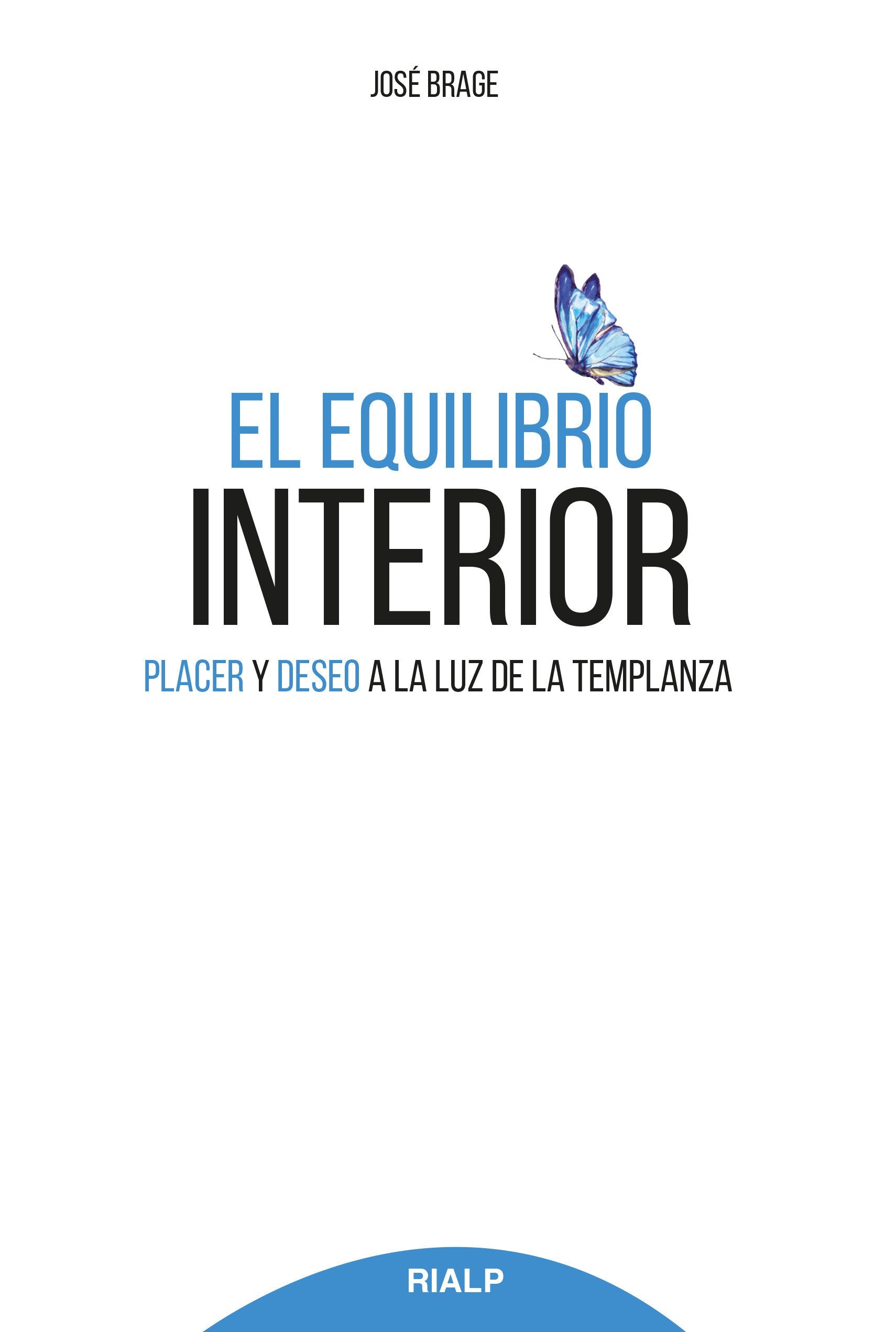 Libro: El Equilibrio Interior: Placer y deseo a la luz de la templanza (Religión. Fuera de Colección)