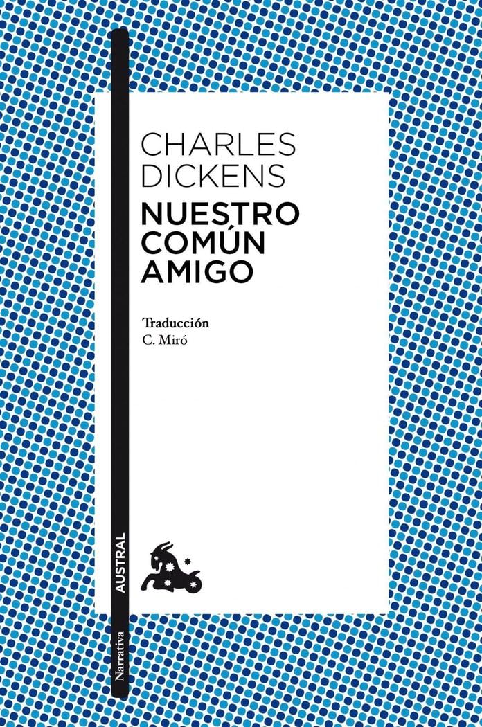 Libro: Nuestro común amigo