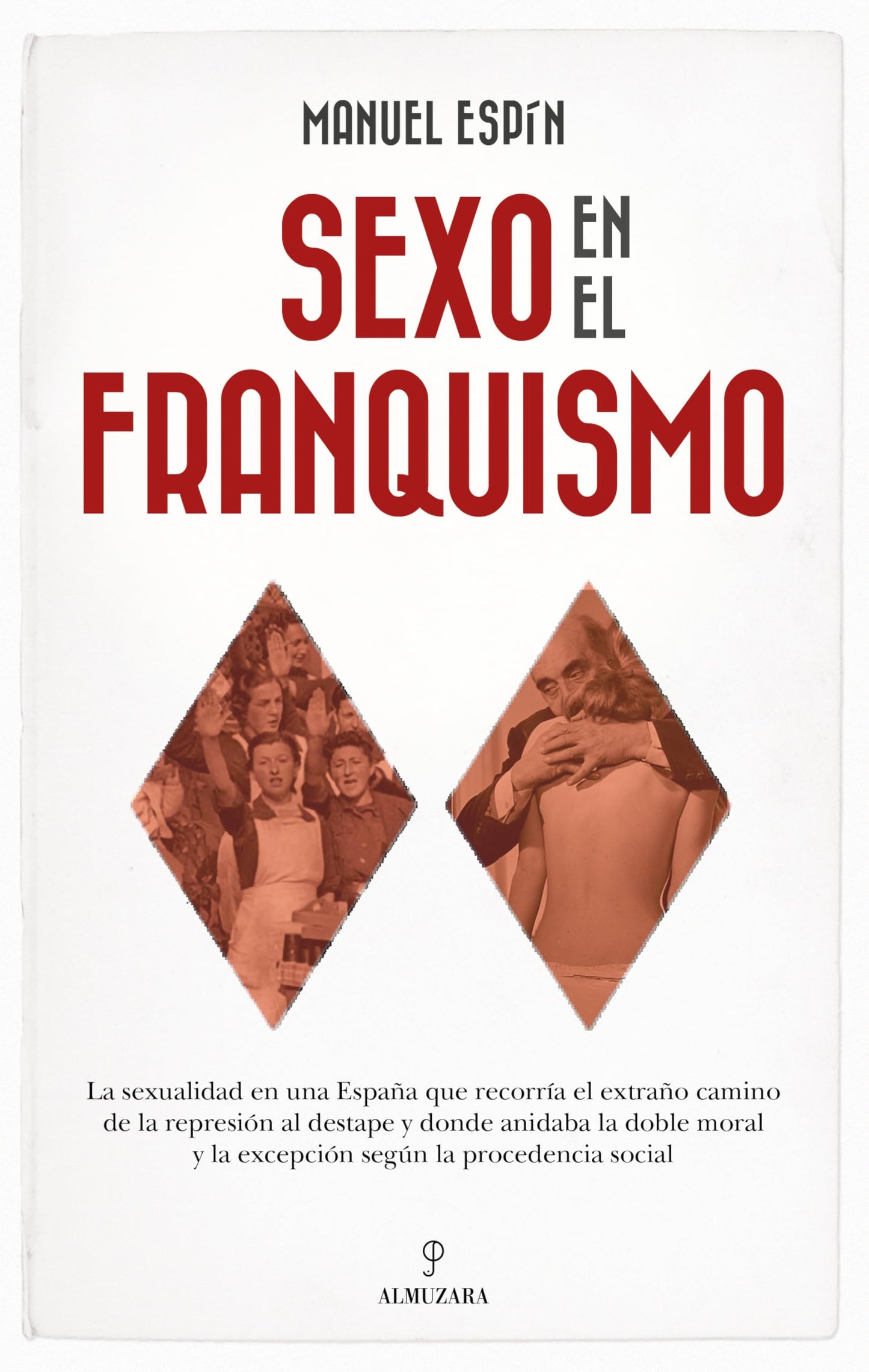 Libro: Sexo en el franquismo (Spanish Edition)