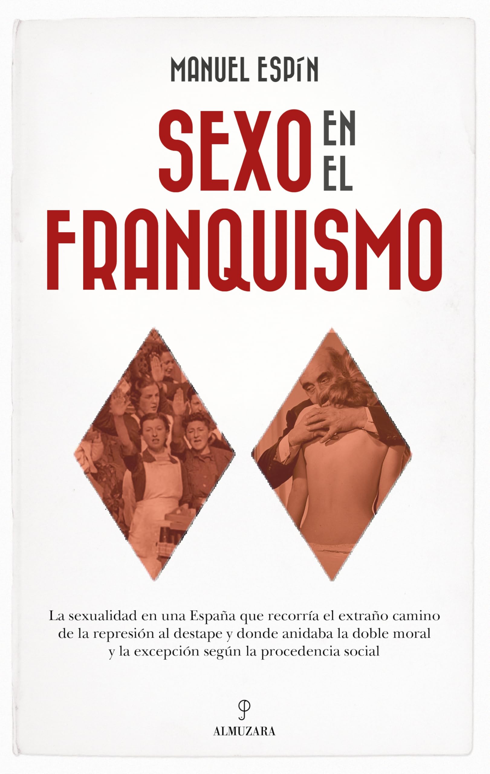 Libro: Sexo en el franquismo (Spanish Edition)