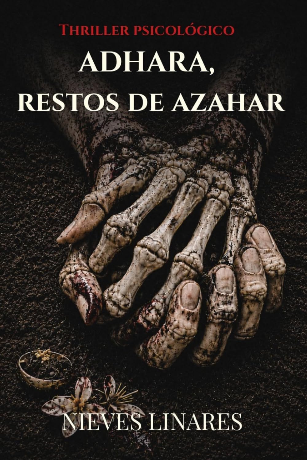 Libro: Adhara, restos de azahar: Secretos familiares, misterio y suspense psicológico