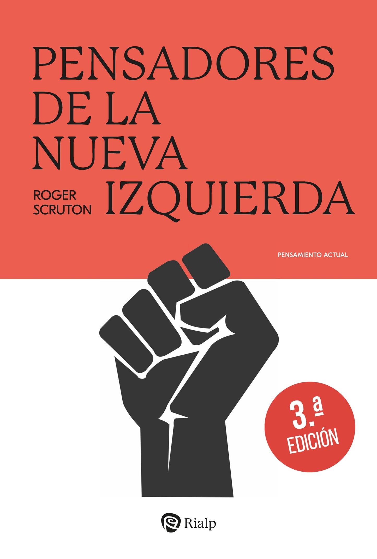 Pensadores de la nueva izquierda (Pensamiento Actual)