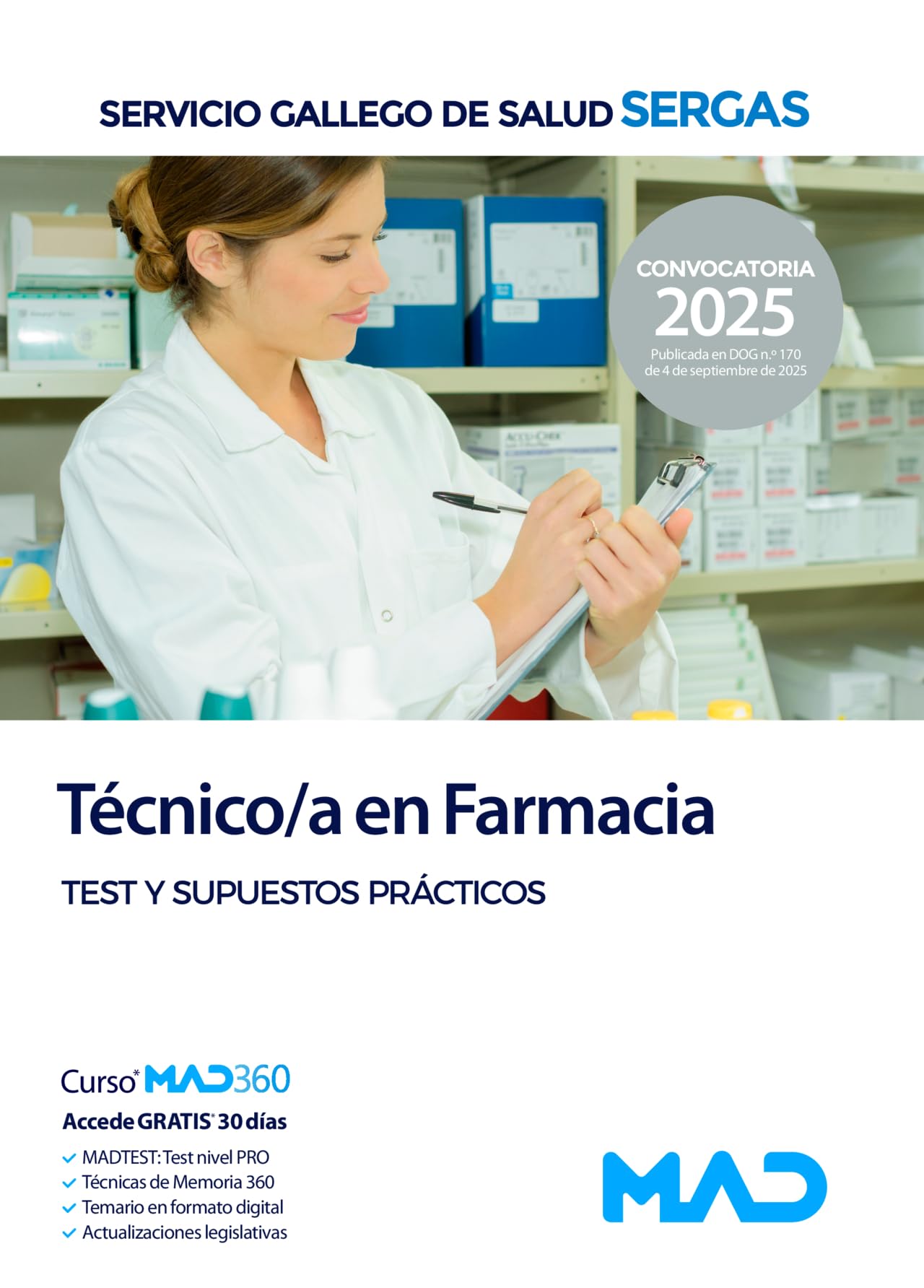 Libro: Técnico/a en Farmacia del Servicio Gallego de Salud. Test y Supuestos Prácticos
