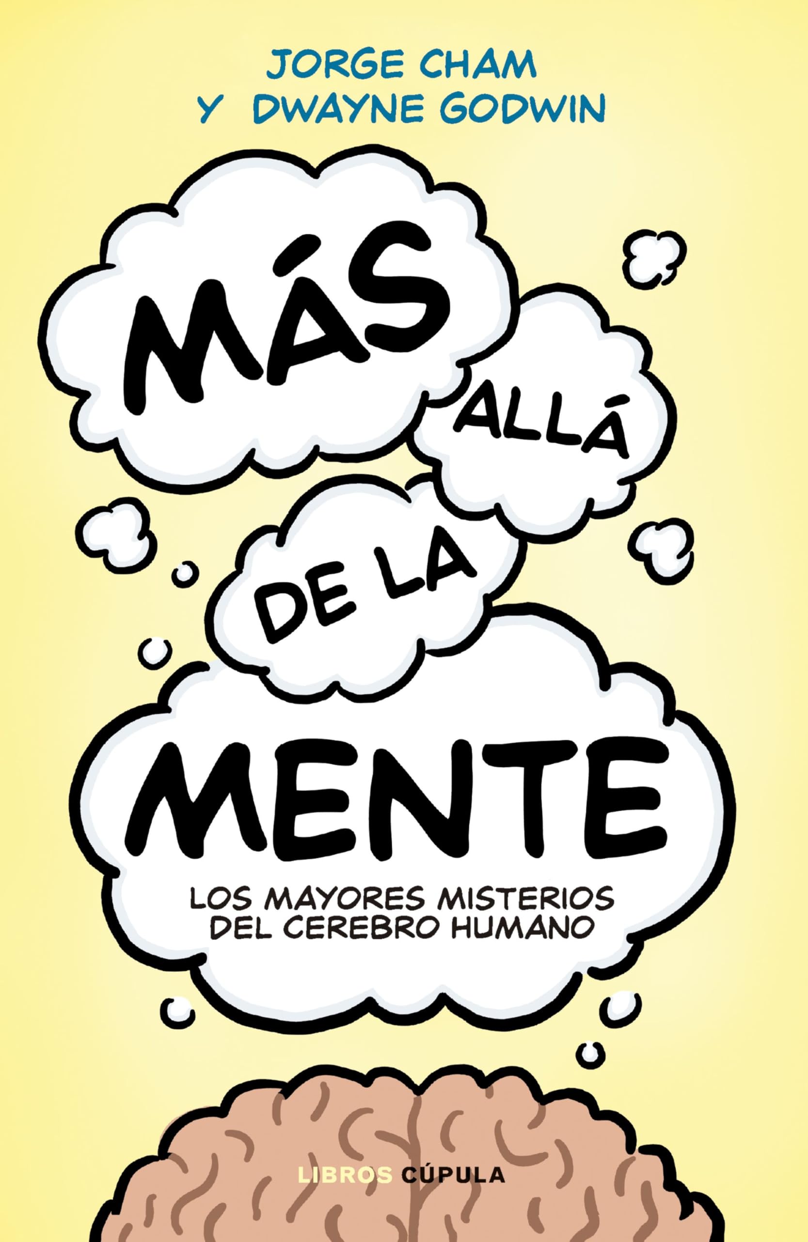 Libro: Más allá de la mente: Los mayores misterios del cerebro humano