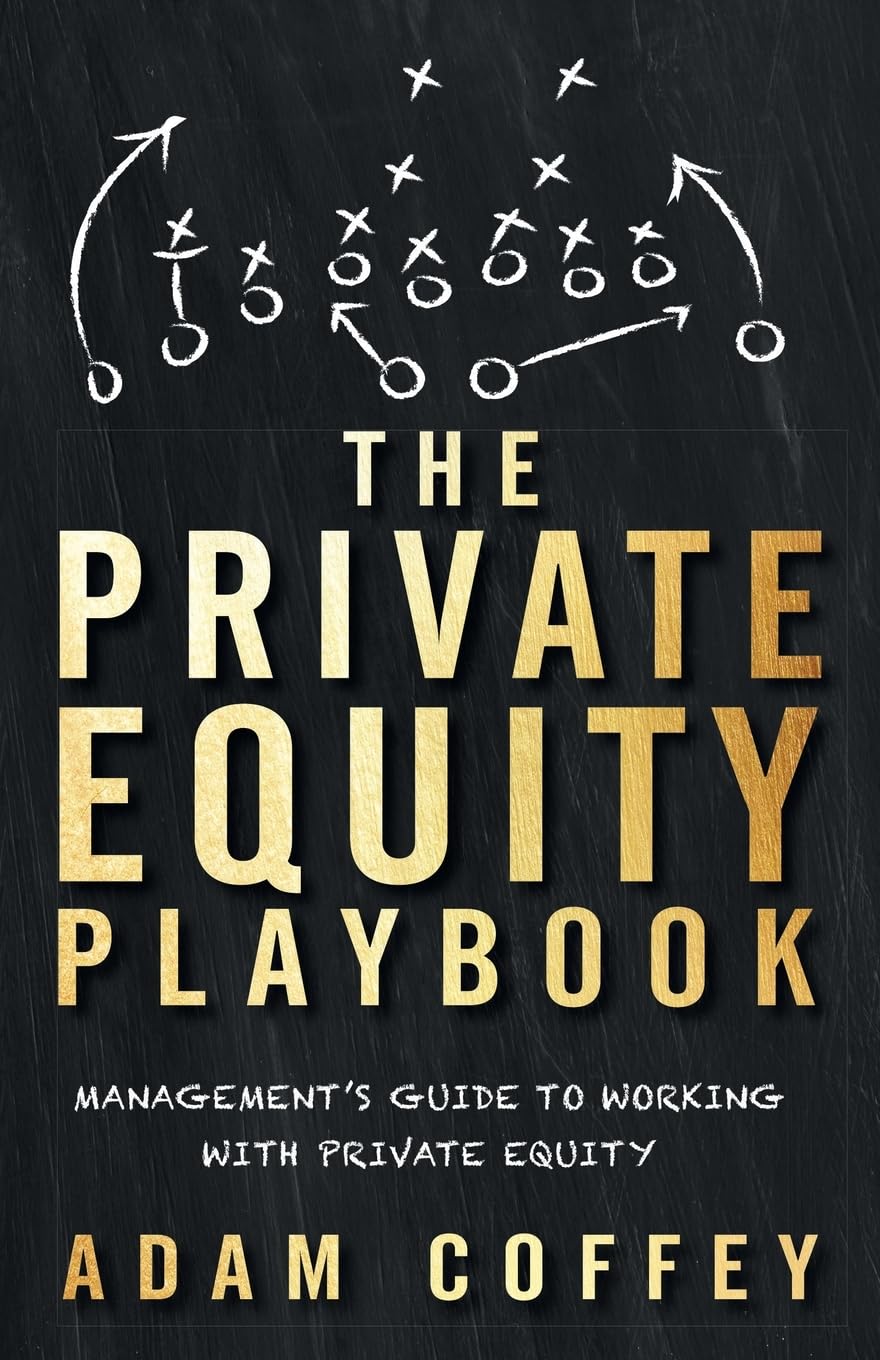 Libro: The Private Equity Playbook: Management’s Guide to Working with Private Equity