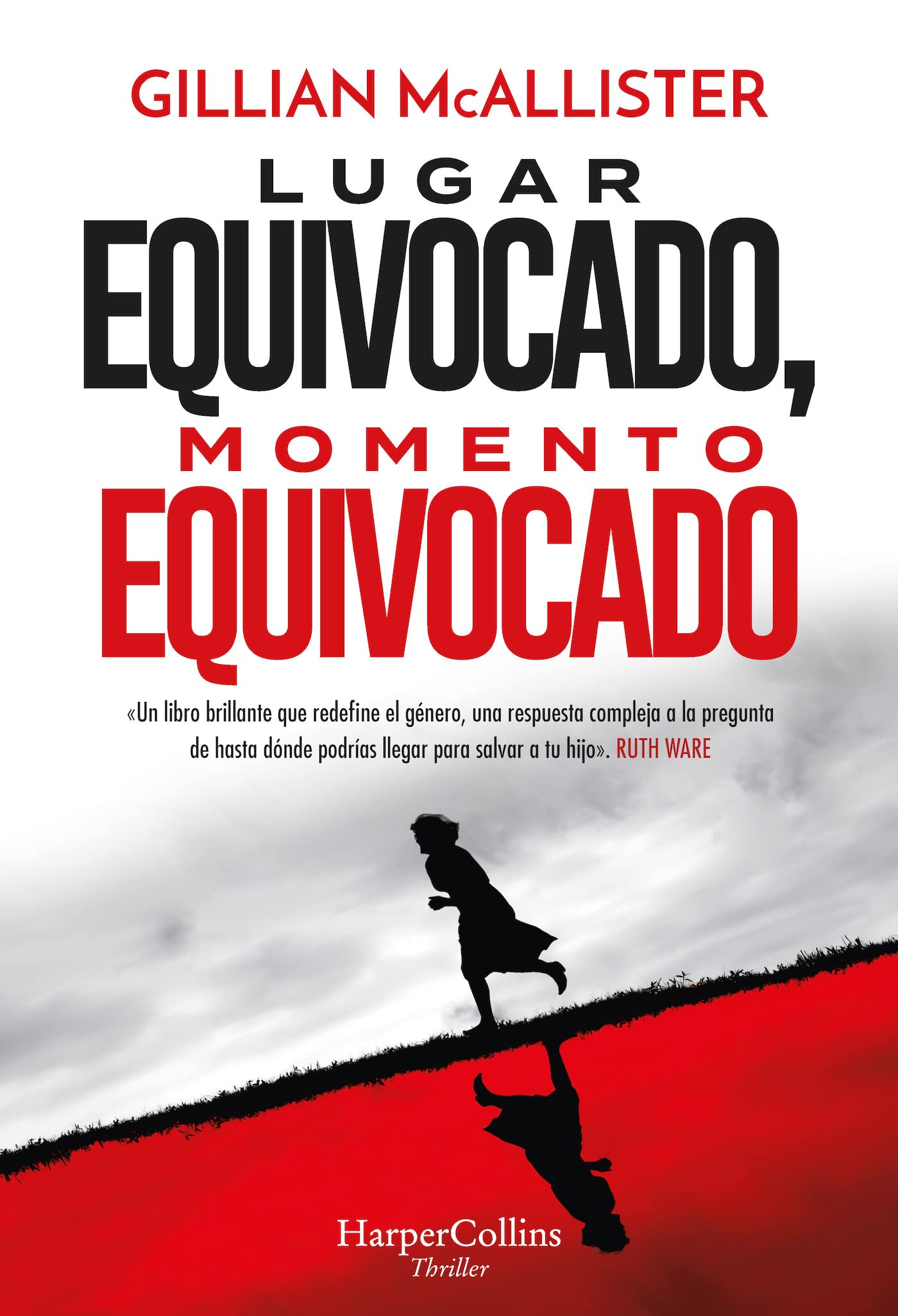 Libro: Lugar equivocado, momento equivocado (HarperCollins)