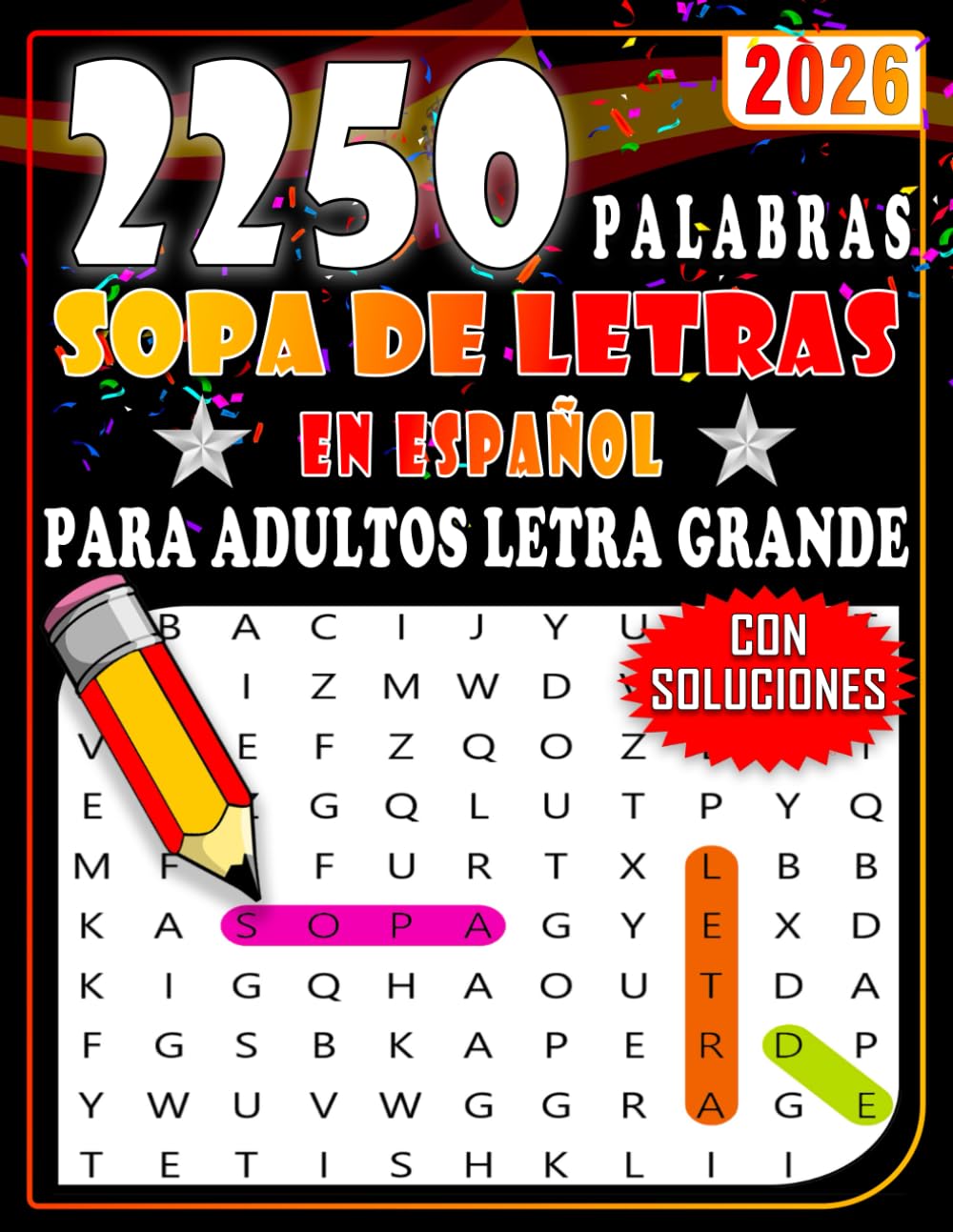 Libro: 2250+ Palabras Sopa de Letras en Español para Adultos Letra Grande: Ampliar Vocabulario Español con libro Sopa de Letras Para Adultos y Mayores Letra ... Incluidas (Spanish Word Search Books)