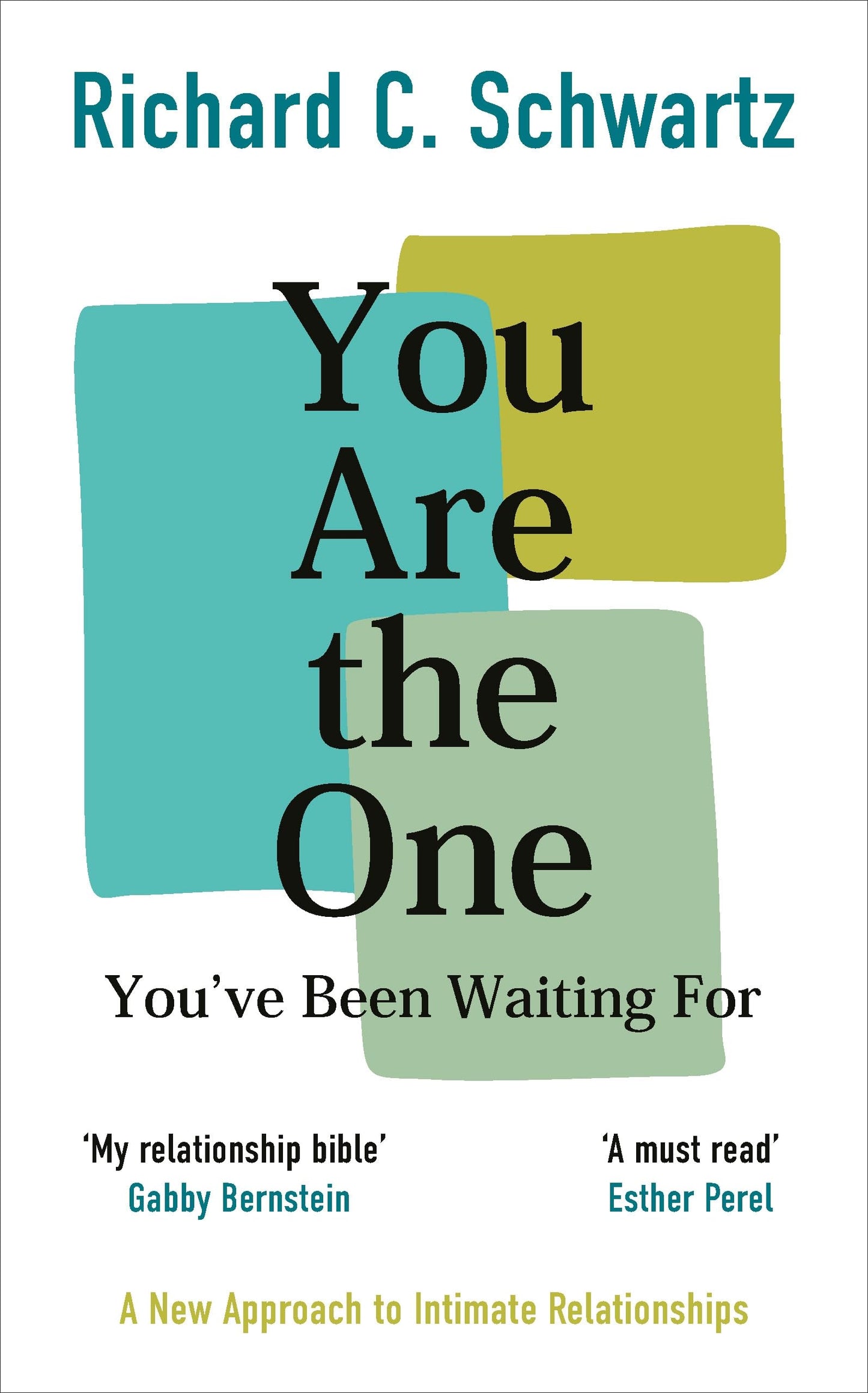 Libro: You Are the One You’ve Been Waiting For: A New Approach to Intimate Relationships with the Internal Family Systems Model