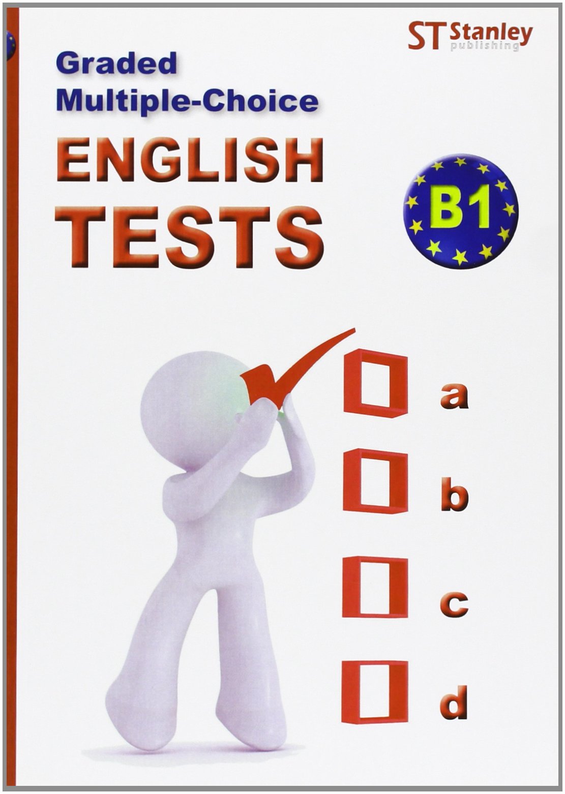 Libro: Graded multiple-choice English Tests B1: English tests-B1