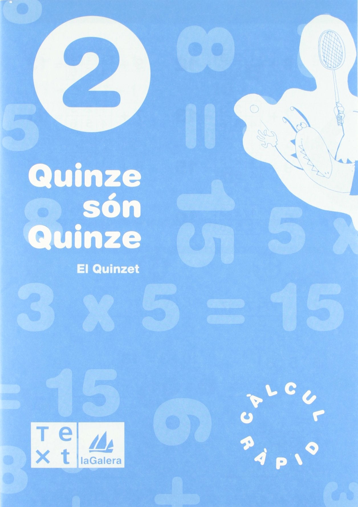 Libro: Quinze són quinze 2