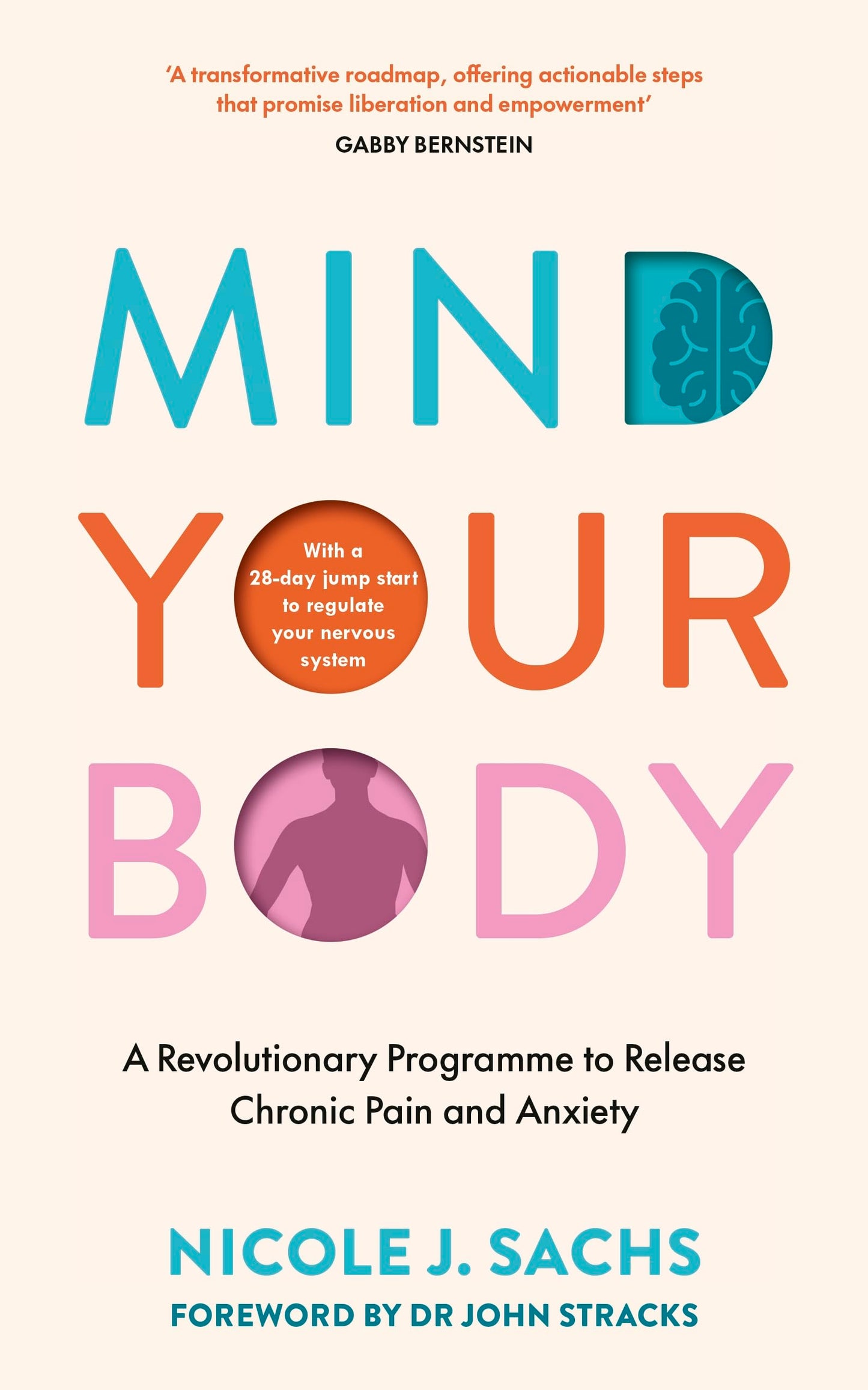 Libro: Mind Your Body: A Revolutionary Programme to Release Chronic Pain and Anxiety