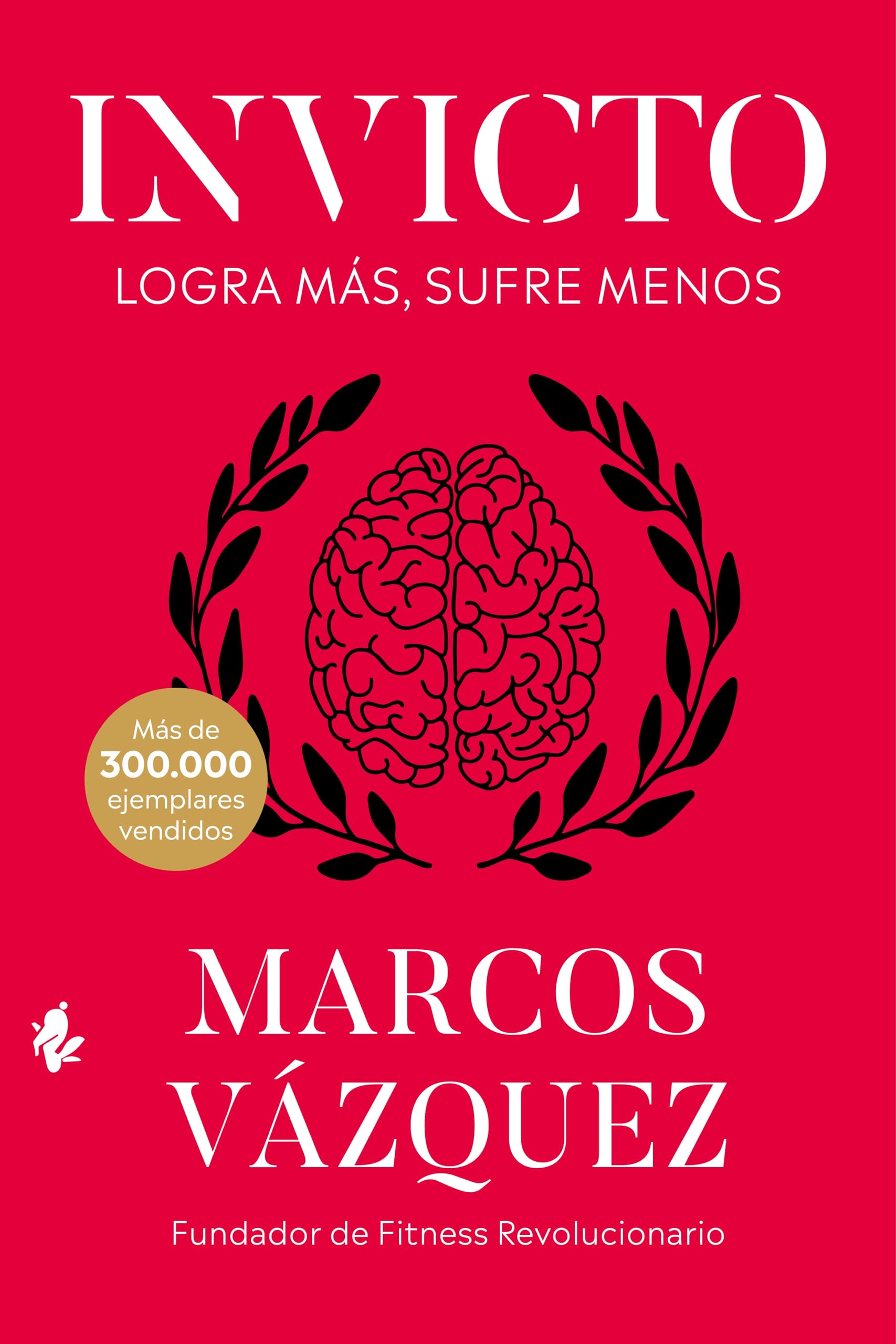 Invicto: Logra más, sufre menos (Psicología)
