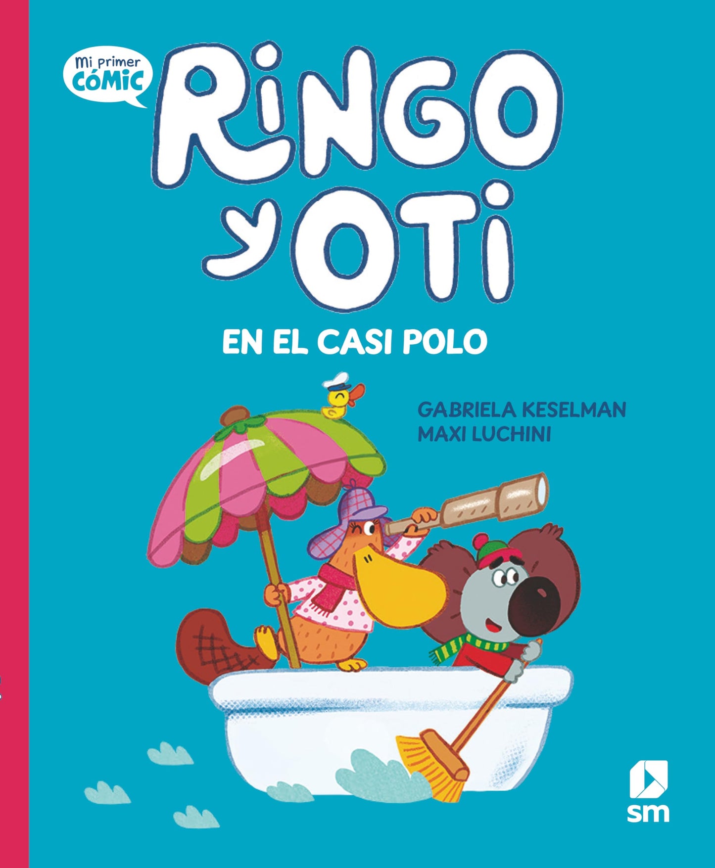 Libro: Ringo y Oti en el Casi Polo: 1
