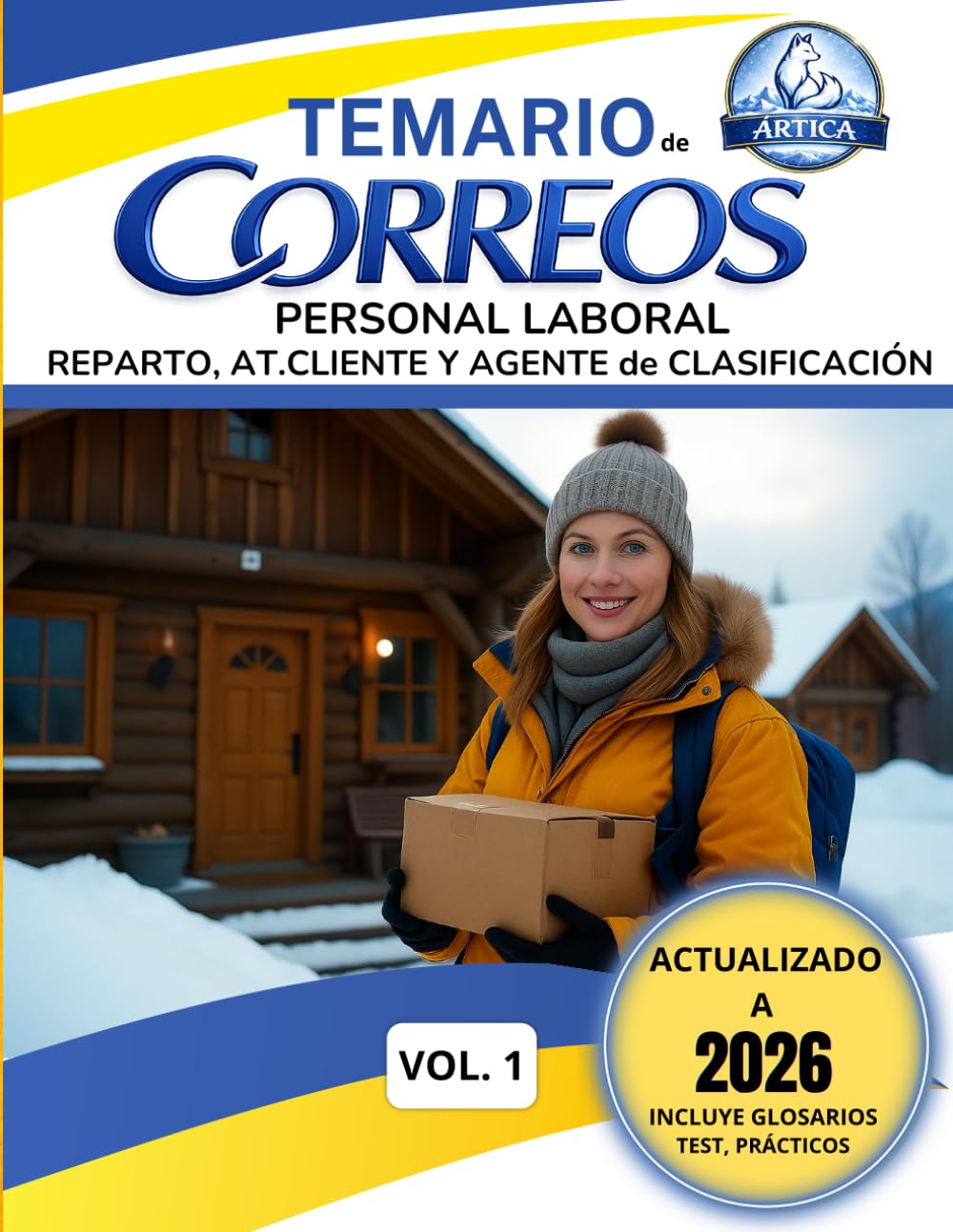 TEMARIO de CORREOS: Parte 1: Temario completo de correos: INCLUYE: Actualizaciones, tarifas, glosarios, casos prácticos y psicotécnicos y ¡30 ... INCLUYE GLOSARIOS, TEST Y... ¡MUCHO MÁS!)