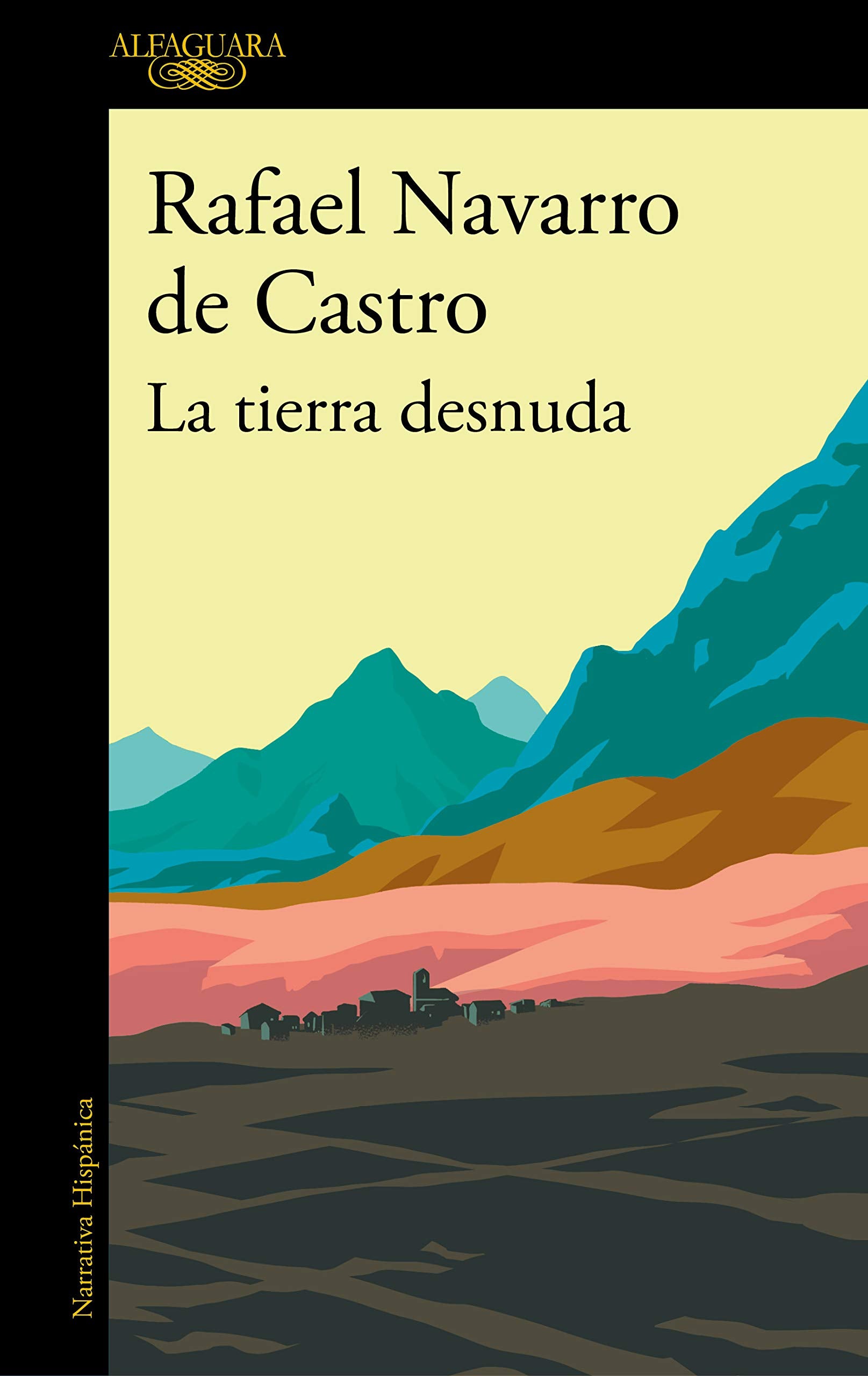Libro: La tierra desnuda / The Bare Earth (Spanish Edition)