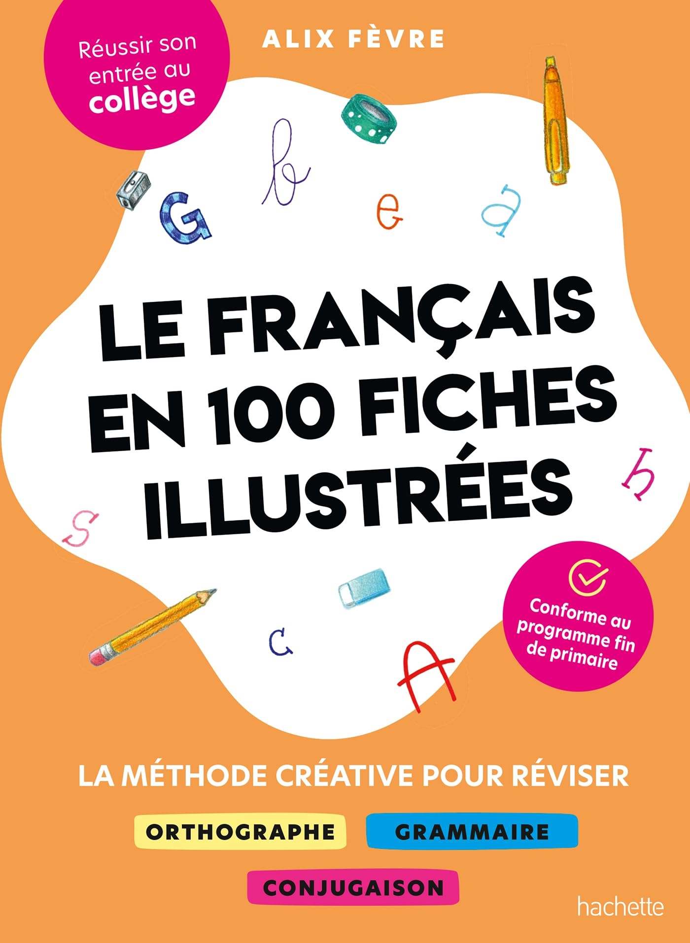 Libro: Le français en 100 fiches illustrées: La méthode créative pour réviser