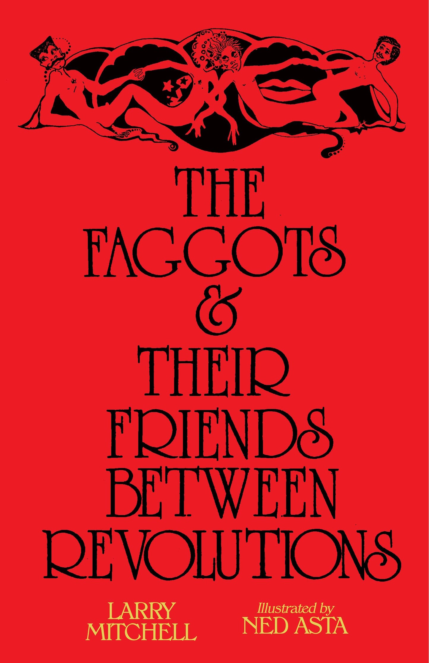 Libro: The Faggots and Their Friends Between Revolutions