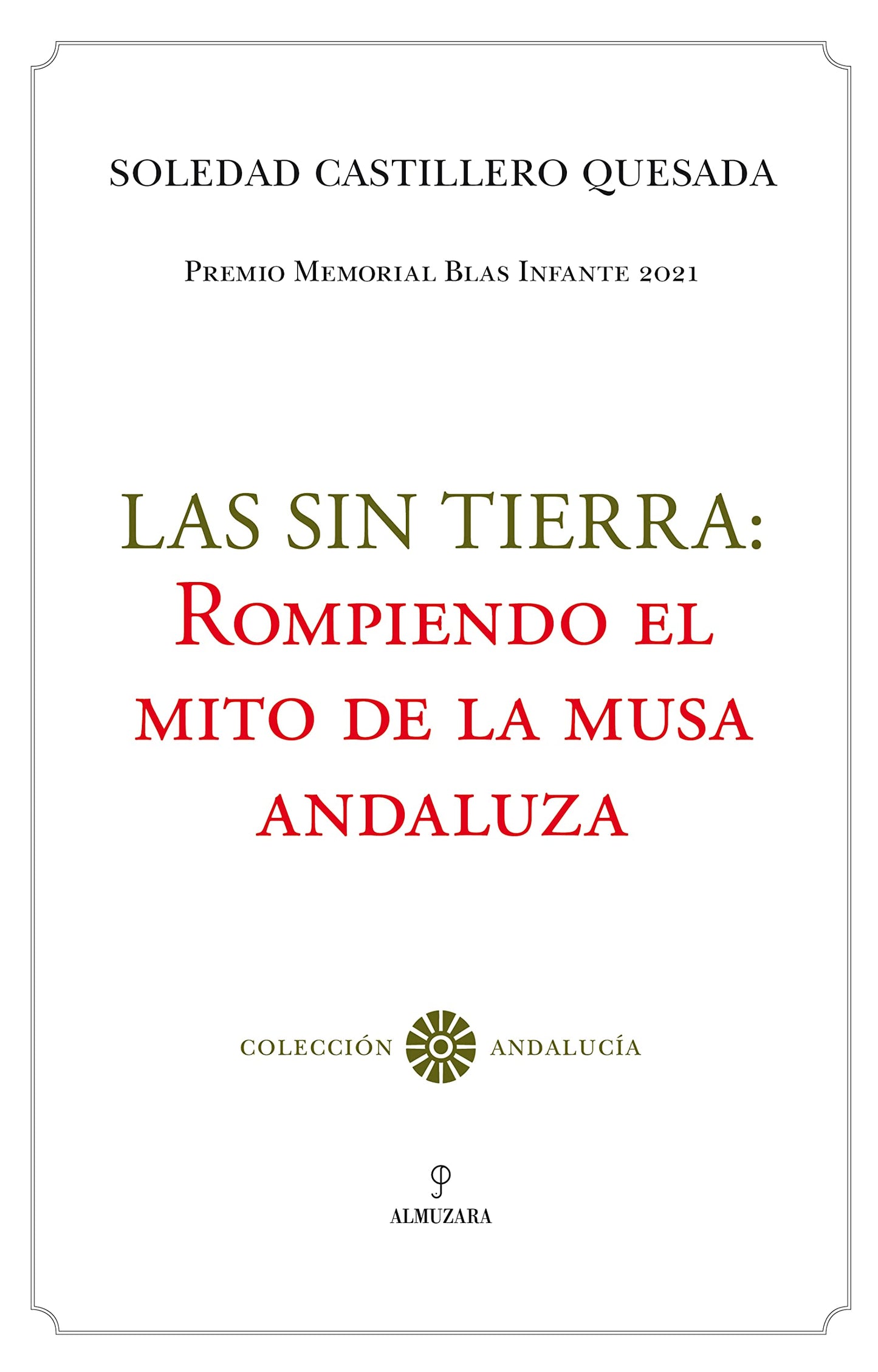 Libro: Las sin tierra: rompiendo el mito de la musa andaluza