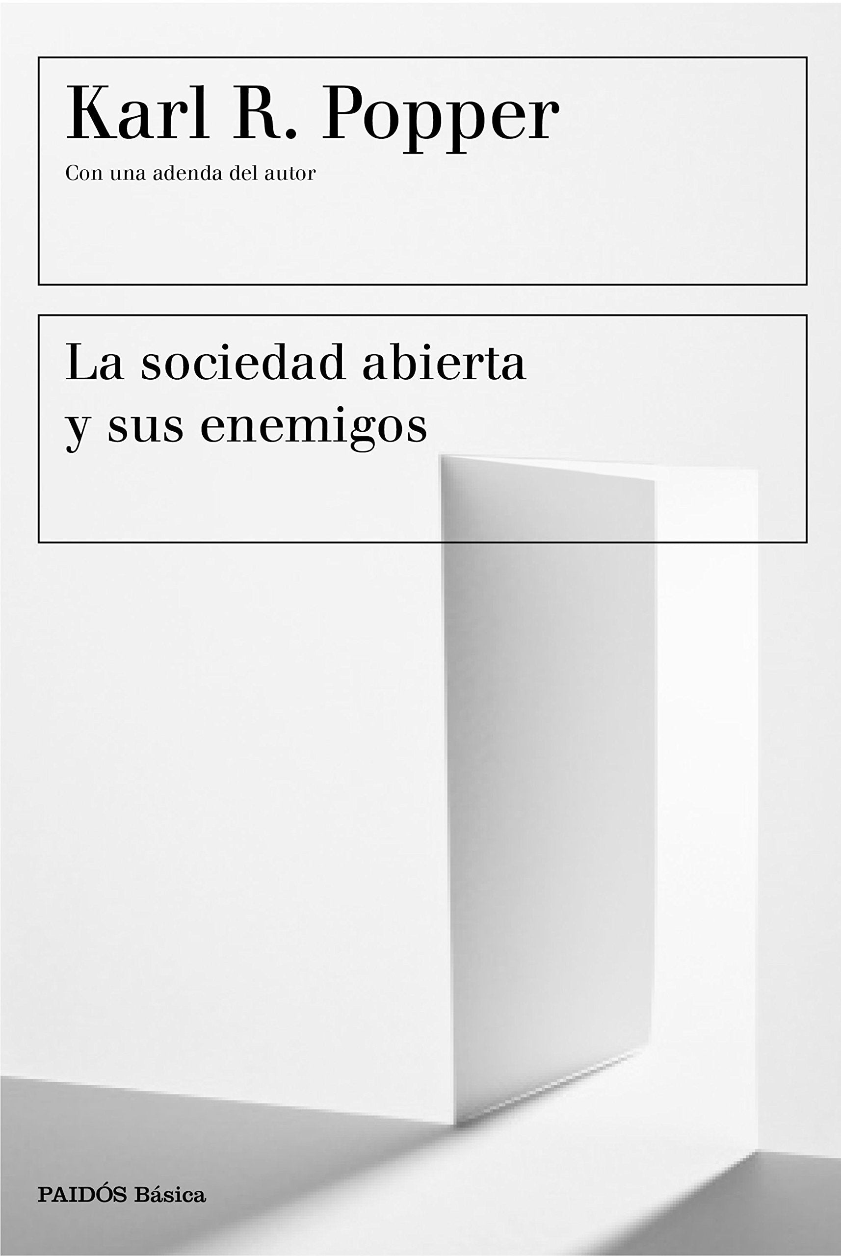 Libro: La sociedad abierta y sus enemigos: Con una adenda del autor (Básica)
