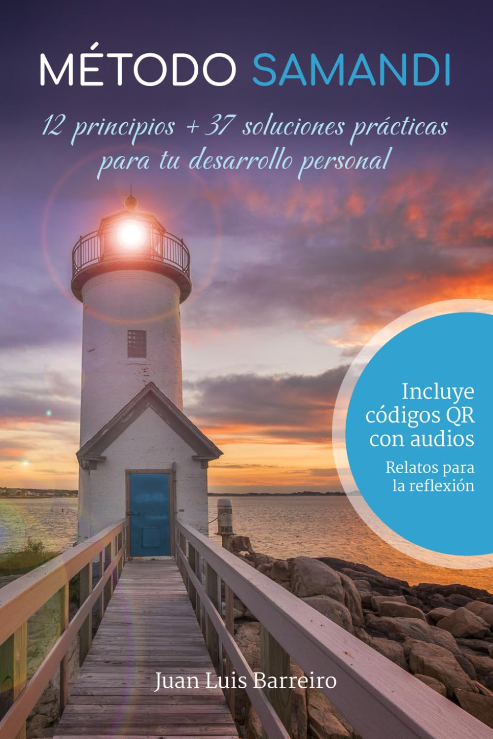 Libro: Método Samandi: 12 principios + 37 soluciones prácticas para tu desarrollo personal