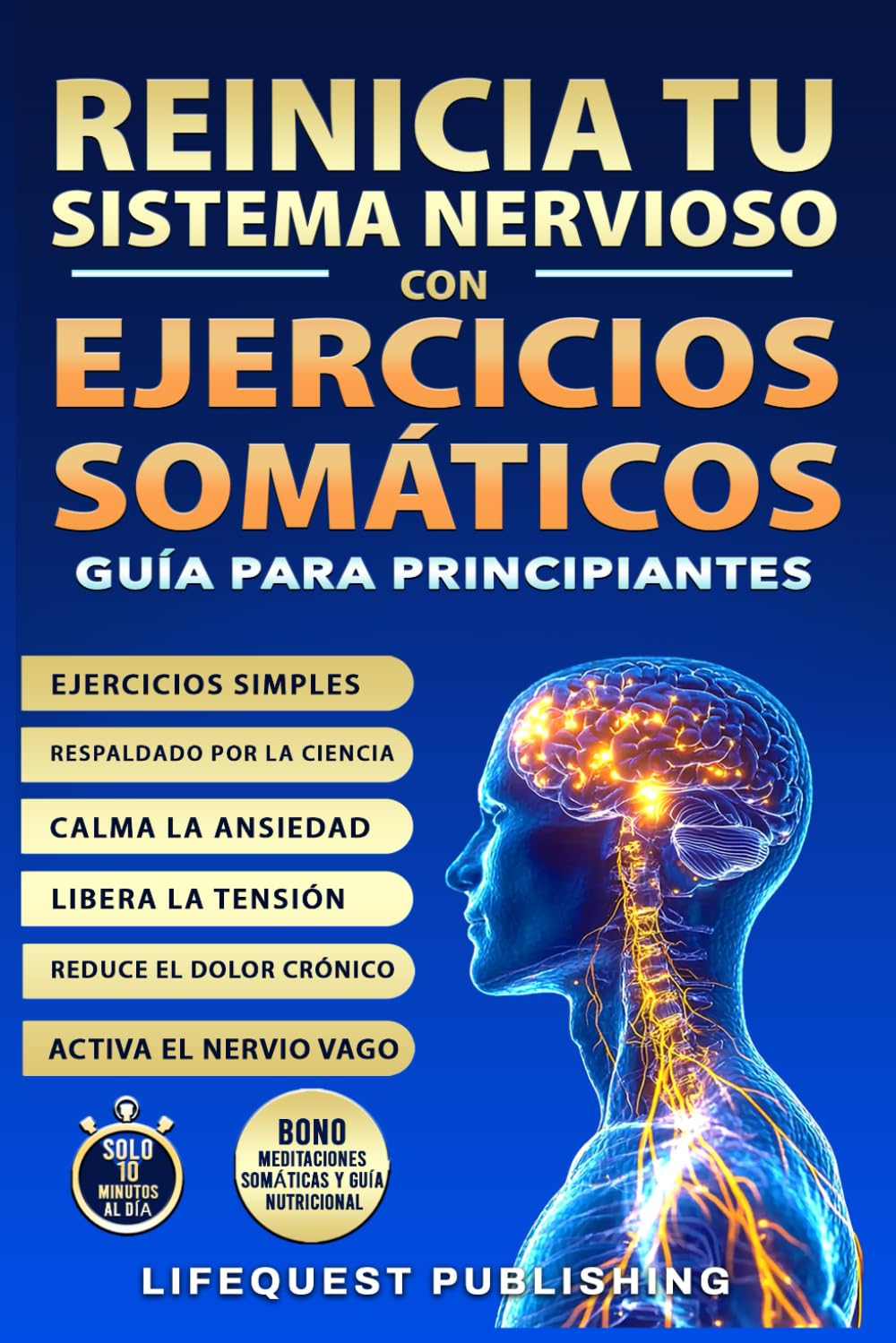 Libro: REINICIA TU SISTEMA NERVIOSO CON EJERCICIOS SOMÁTICOS