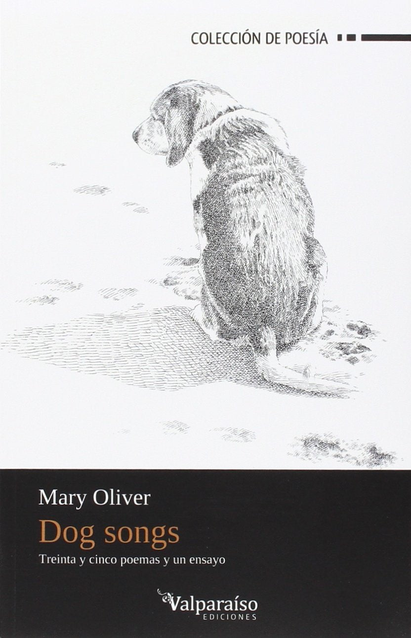 Libro: Dog Songs: Treinta y cinco poemas y un ensayo