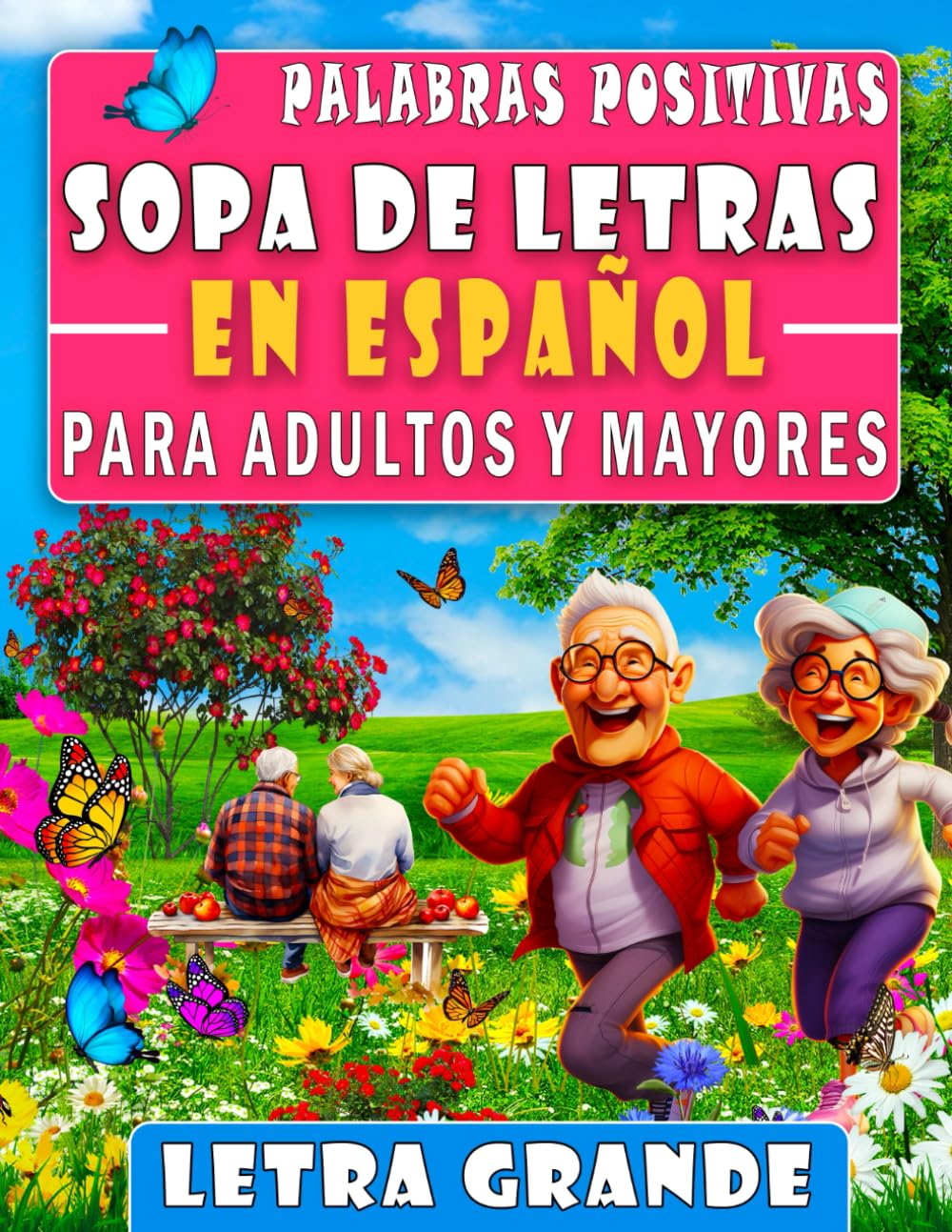 Libro: Sopa de Letras en Español para Adultos Letra Grande: Libro de Búsqueda de Palabras Positivas para Adultos y Mayores Español para Ejercitar la Memoria ... (Spanish Word Search Books) (Spanish Edition)