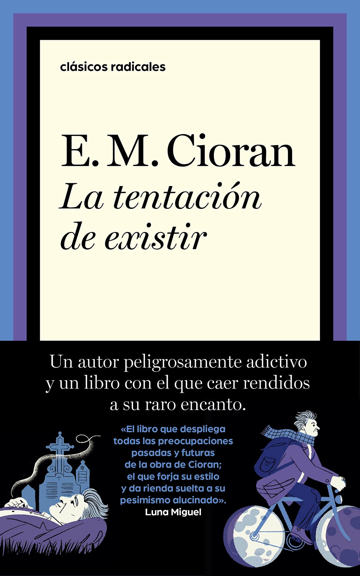 Libro: La tentación de existir