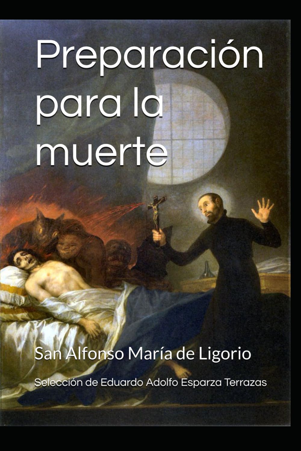 Libro: Preparación para la muerte: San Alfonso María de Ligorio