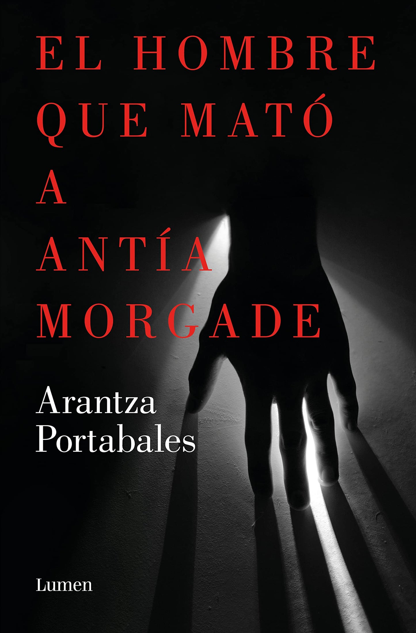 Libro: El hombre que mató a Antía Morgade (Inspectores Abad y Barroso 3) (Narrativa)