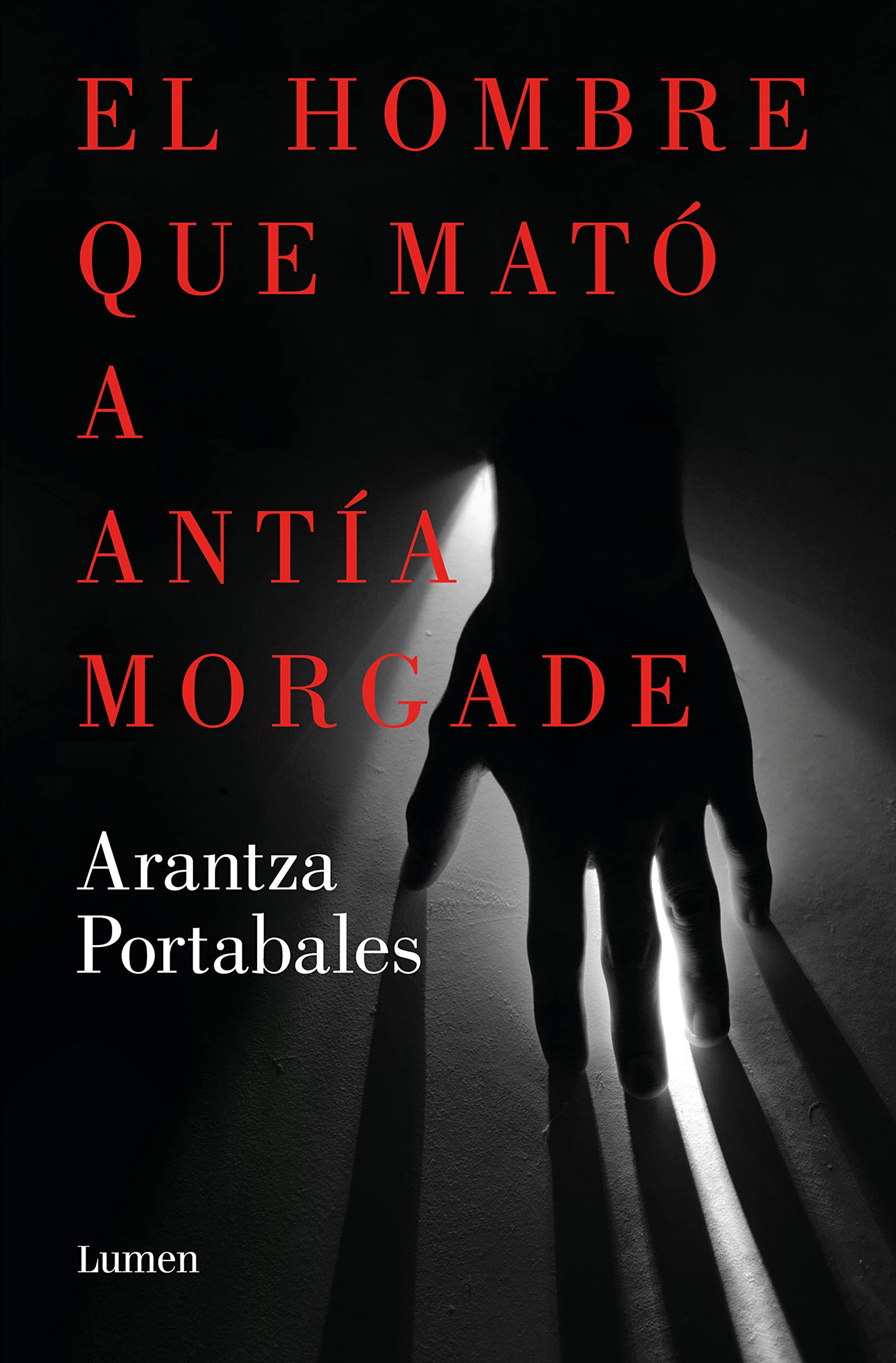 Libro: El hombre que mató a Antía Morgade (Inspectores Abad y Barroso 3) (Narrativa)
