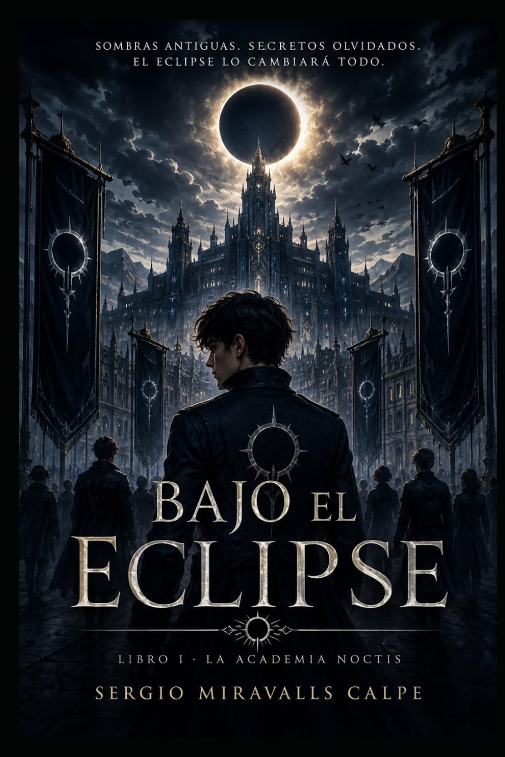 Libro: Bajo el Eclipse: Libro I — La Academia Noctis (Spanish Edition)