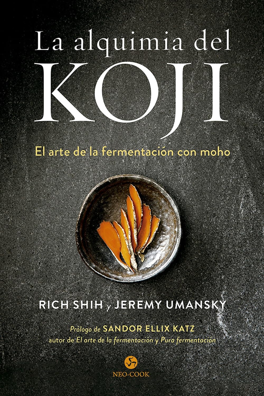 Libro: La alquimia del koji: El arte de la fermentación con moho (NeoPerson Cook)