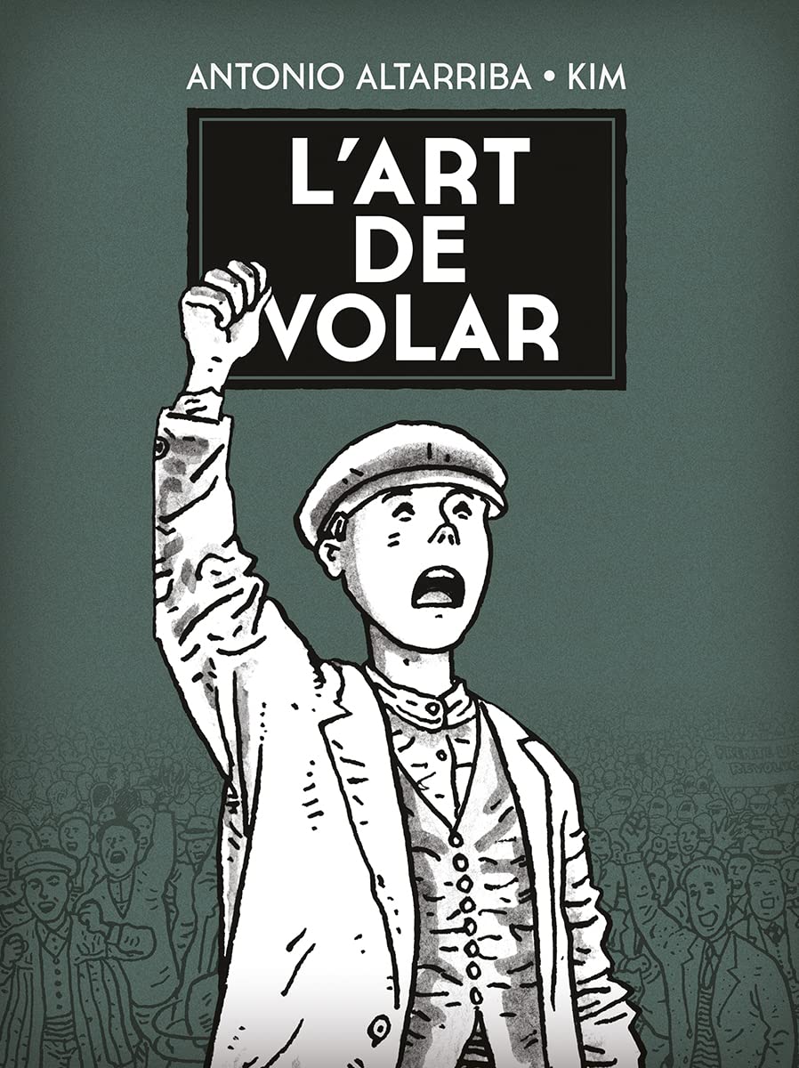 Libro: L'ART DE VOLAR.: 1 (ALTARRIBA)
