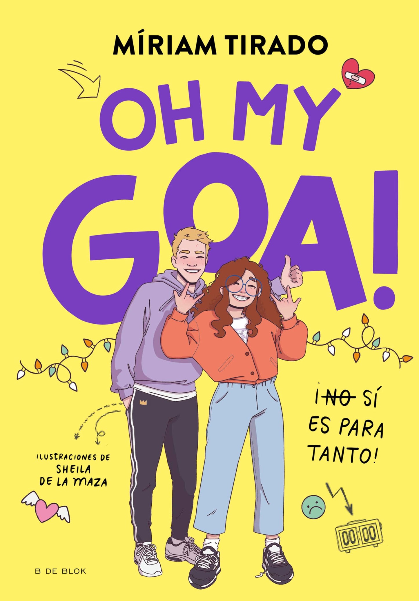 Me llamo Goa 3 - Oh my Goa!: ¡(No) Sí es para tanto! (Libros para adolescentes)