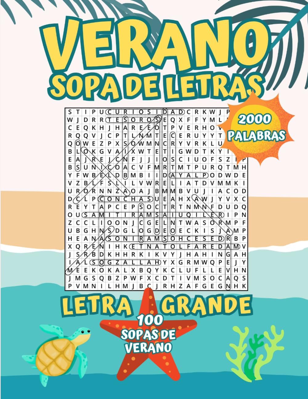 Libro: SOPA DE LETRAS DE VERANO CON LETRA GRANDE: Encuentra 2000 palabras en 100 Sopas Temáticas sobre el Verano para Personas Mayores, Adultos y Adolescentes (Spanish Edition)