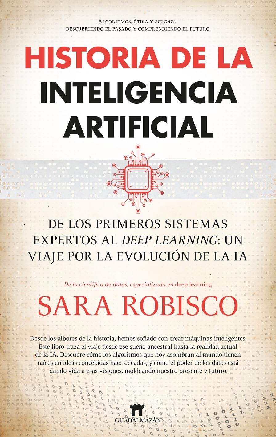 Libro: HISTORIA DE LA INTELIGENCIA ARTIFICIAL (Divulgación Científica)