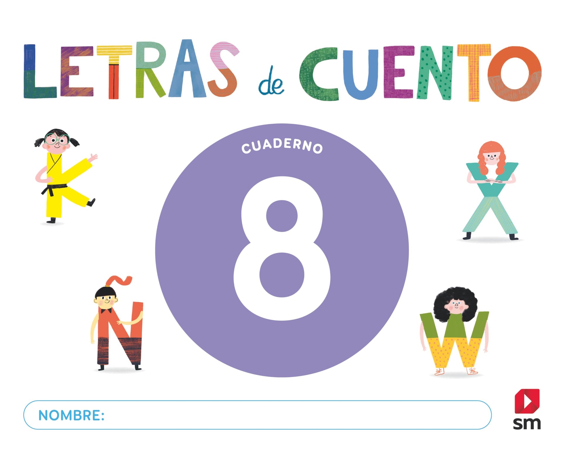 Libro: Cuaderno de lectoescritura 8. Letras de cuento