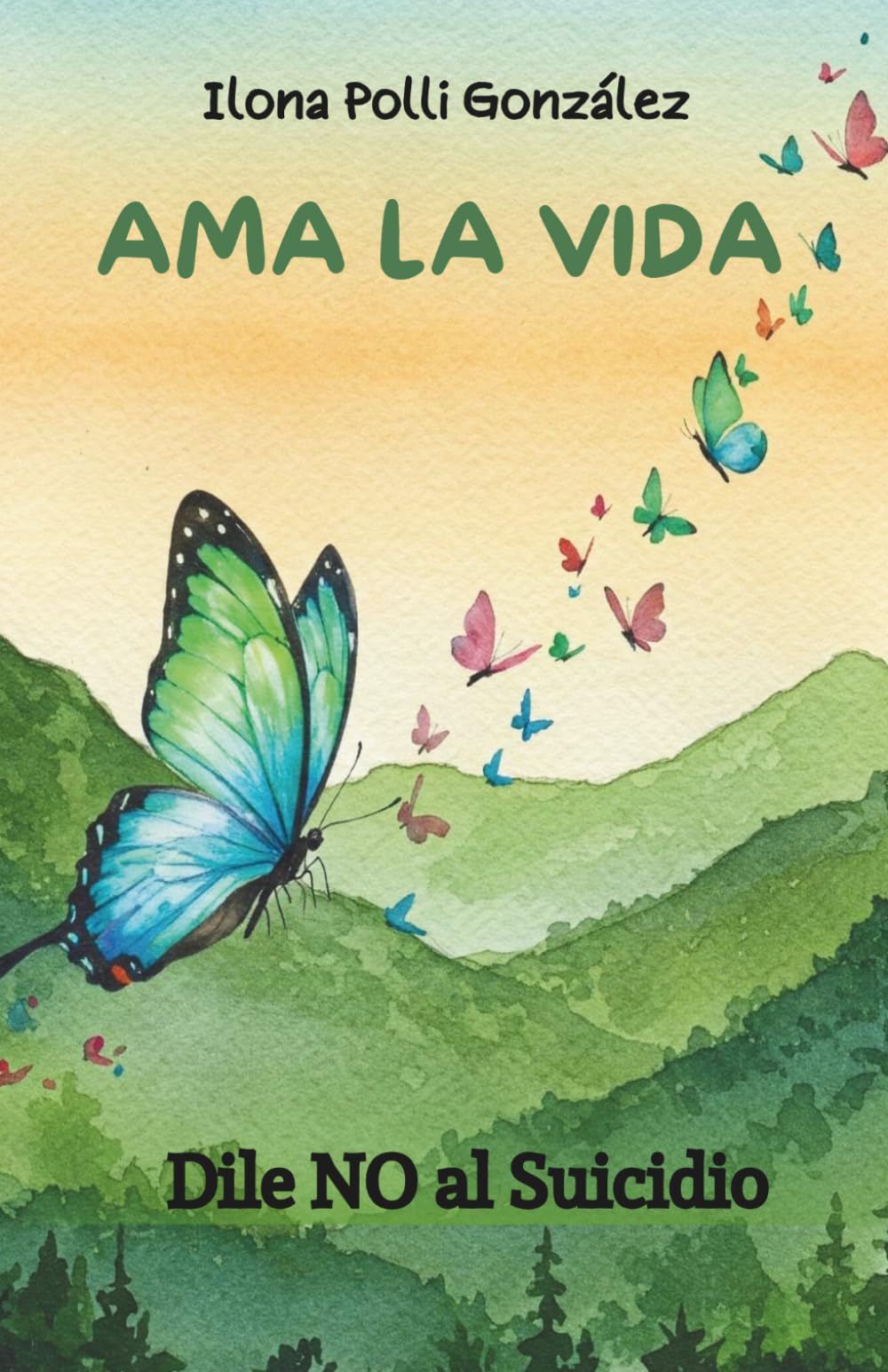 Libro: Ama la vida: Dile NO al suicidio