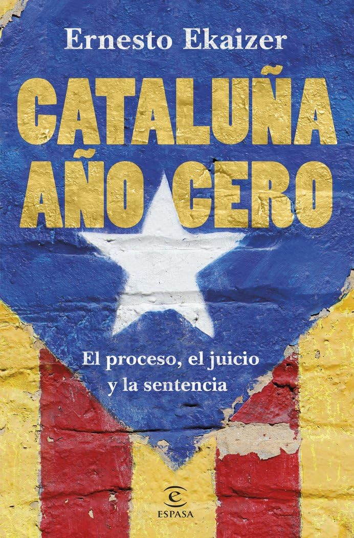 Libro: Cataluña año cero: El proceso, el juicio y la sentencia
