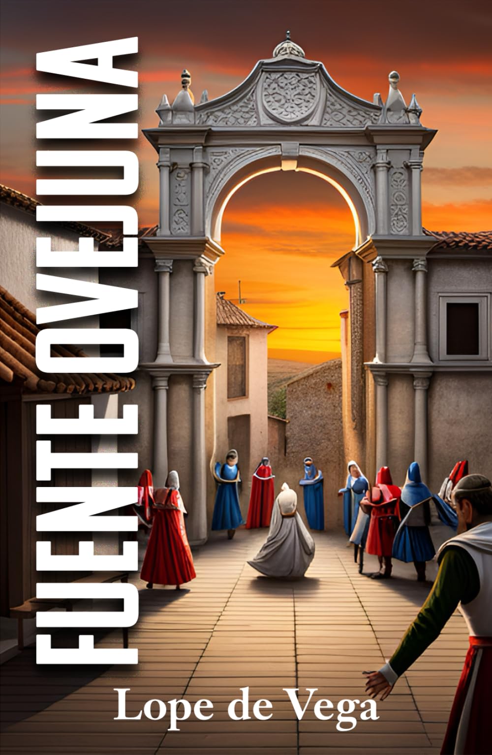 Libro: FUENTE OVEJUNA: Edición para ESO y Bachillerato (Spanish Edition)