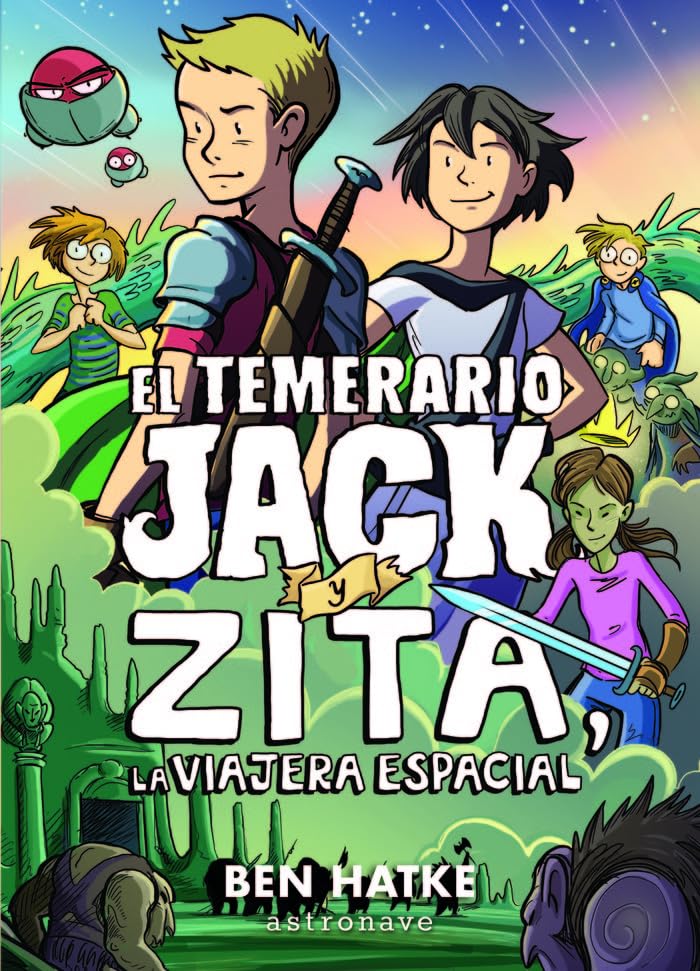 Libro: El Temerario Jack Y Zita, La Viajera Espacial