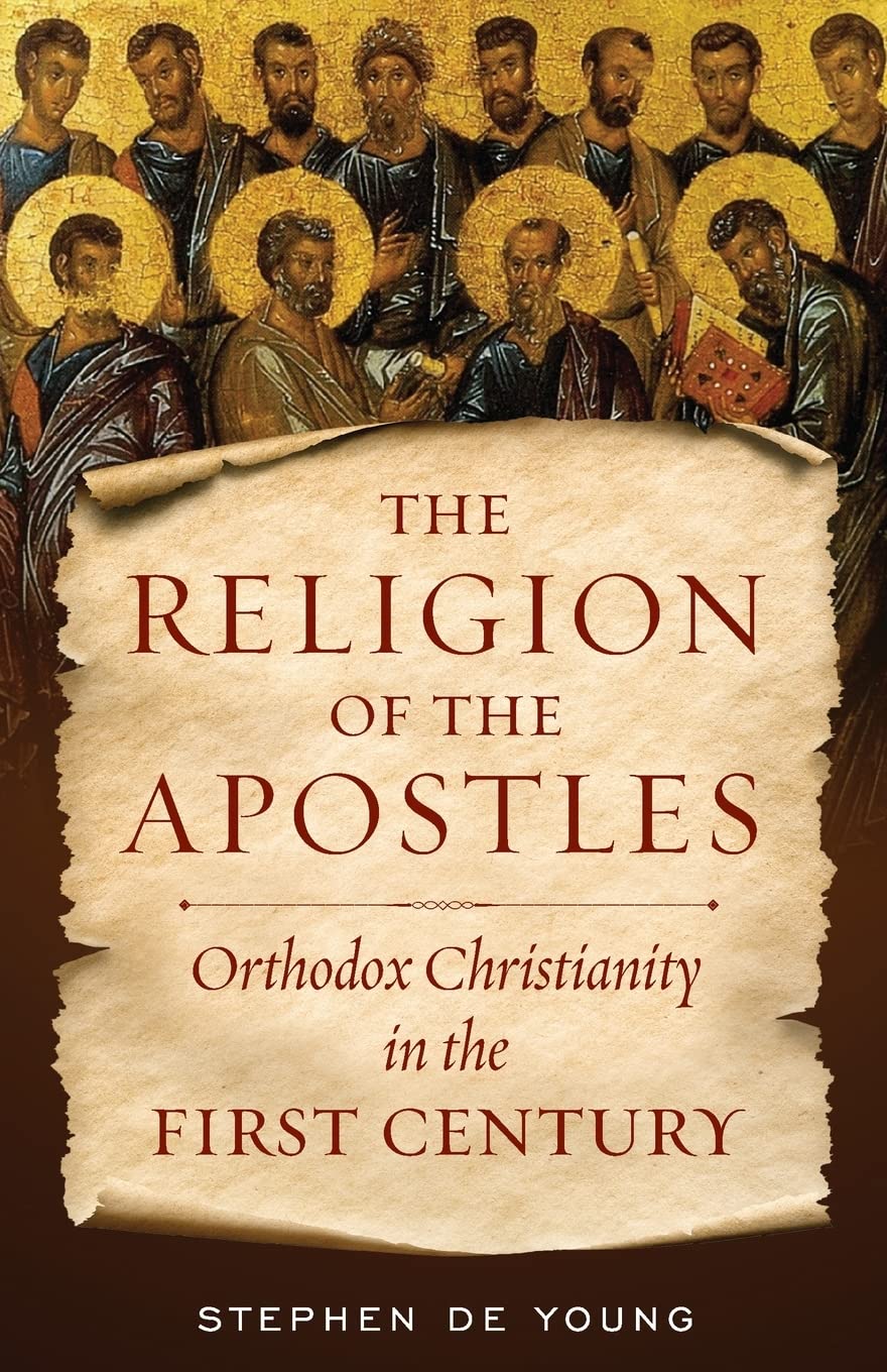 Libro: Religion of the Apostles: Orthodox Christianity in the First Century