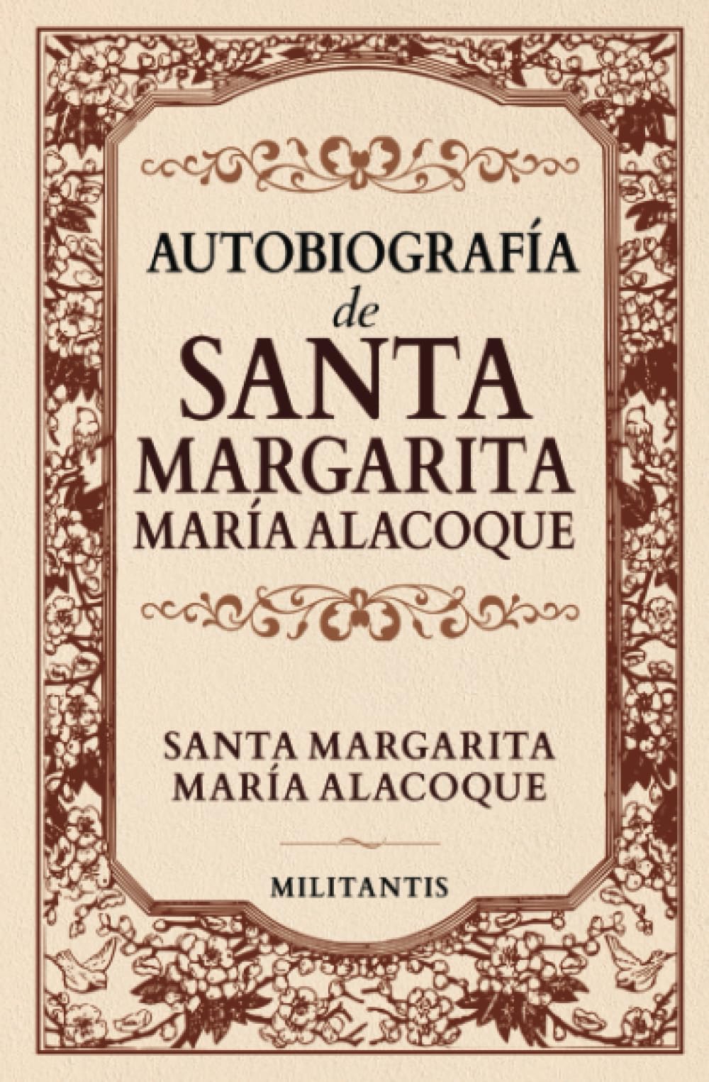 Libro: Autobiografía de Santa Margarita María Alacoque (Spanish Edition)