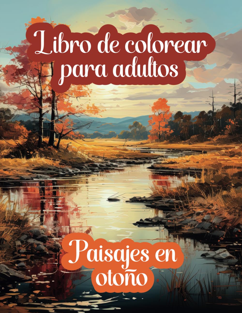 Libro de colorear para adultos: Paisajes en otoño (Spanish Edition)